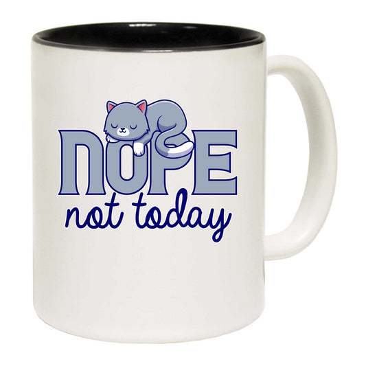 Nope Not Today Cats Cat - Funny Coffee Mug