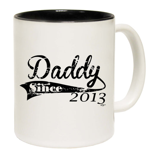 Daddy Since 2013 - Funny Coffee Mug