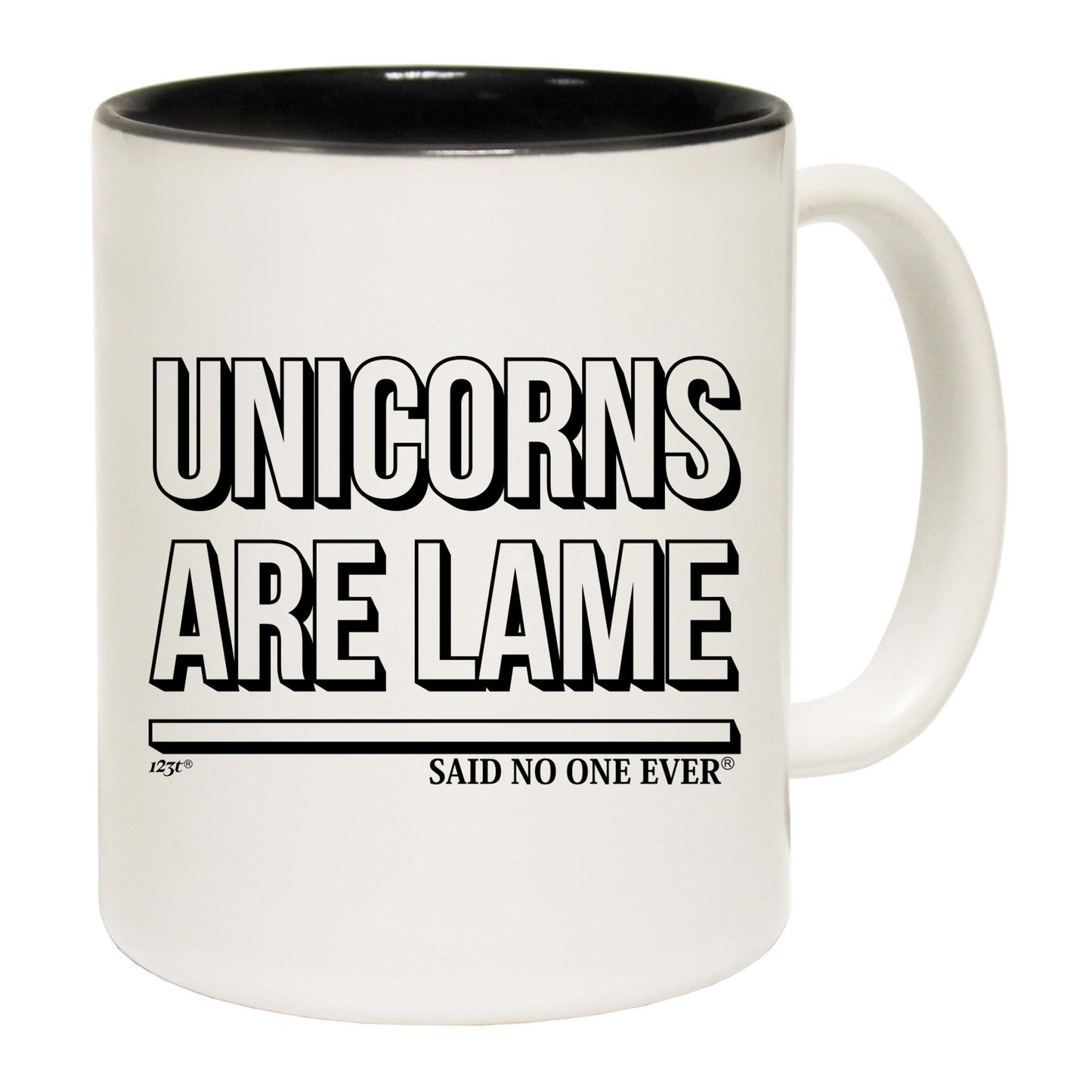 Unicorns Are Lame Snoe - Funny Coffee Mug