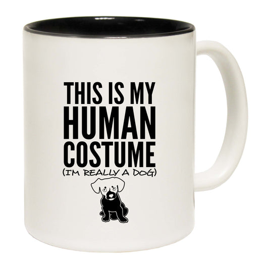 This Is My Human Costume Dog - Funny Coffee Mug