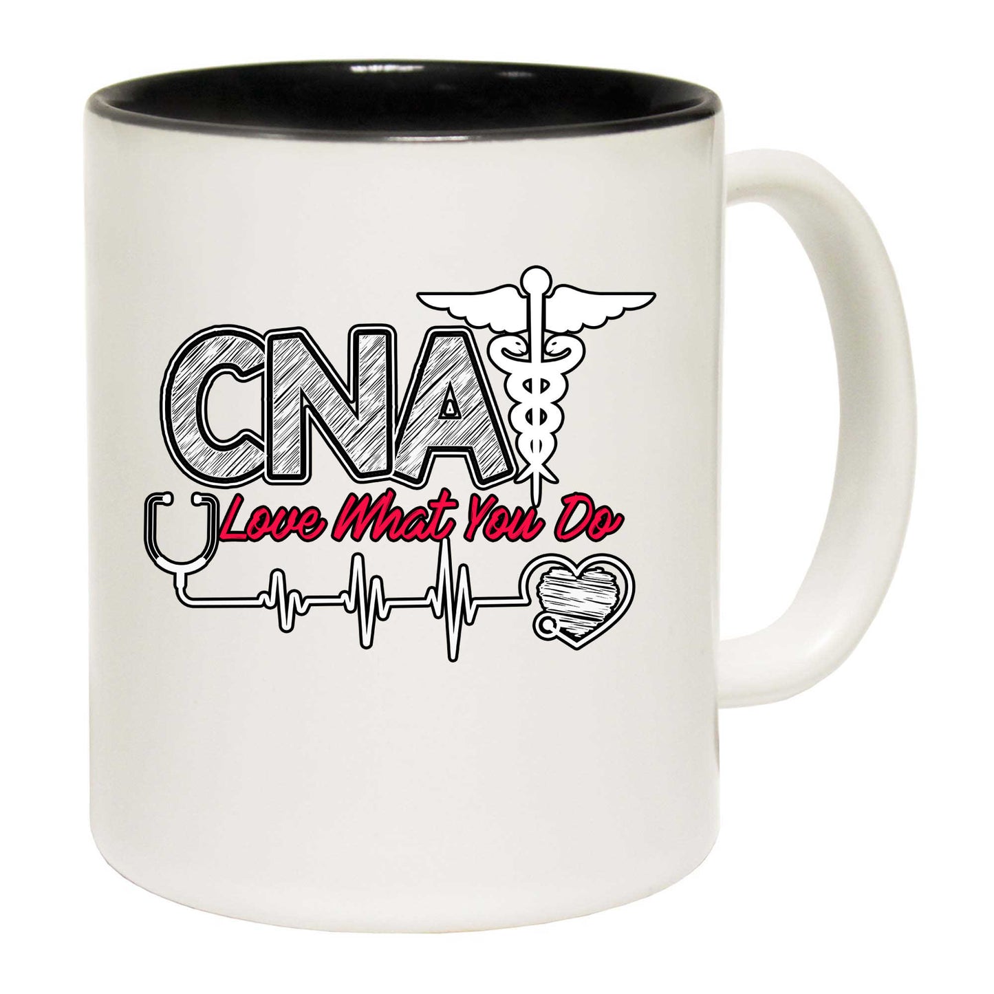 Cna Nurse Love What You Do - Funny Coffee Mug