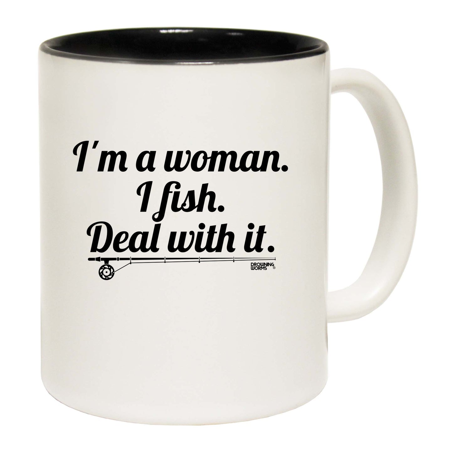 Dw Im A Woman I Fish Deal - Funny Coffee Mug