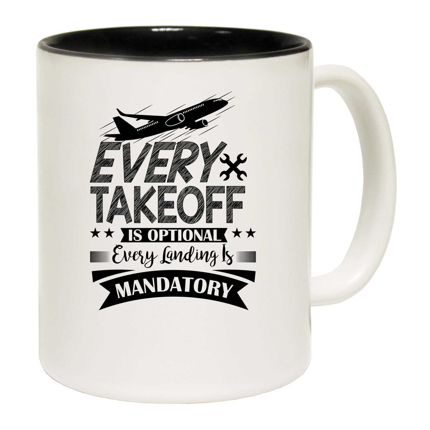 Every Takeoff Is Optional Every Landing Is Mandatory Aviation Plane - Funny Coffee Mug