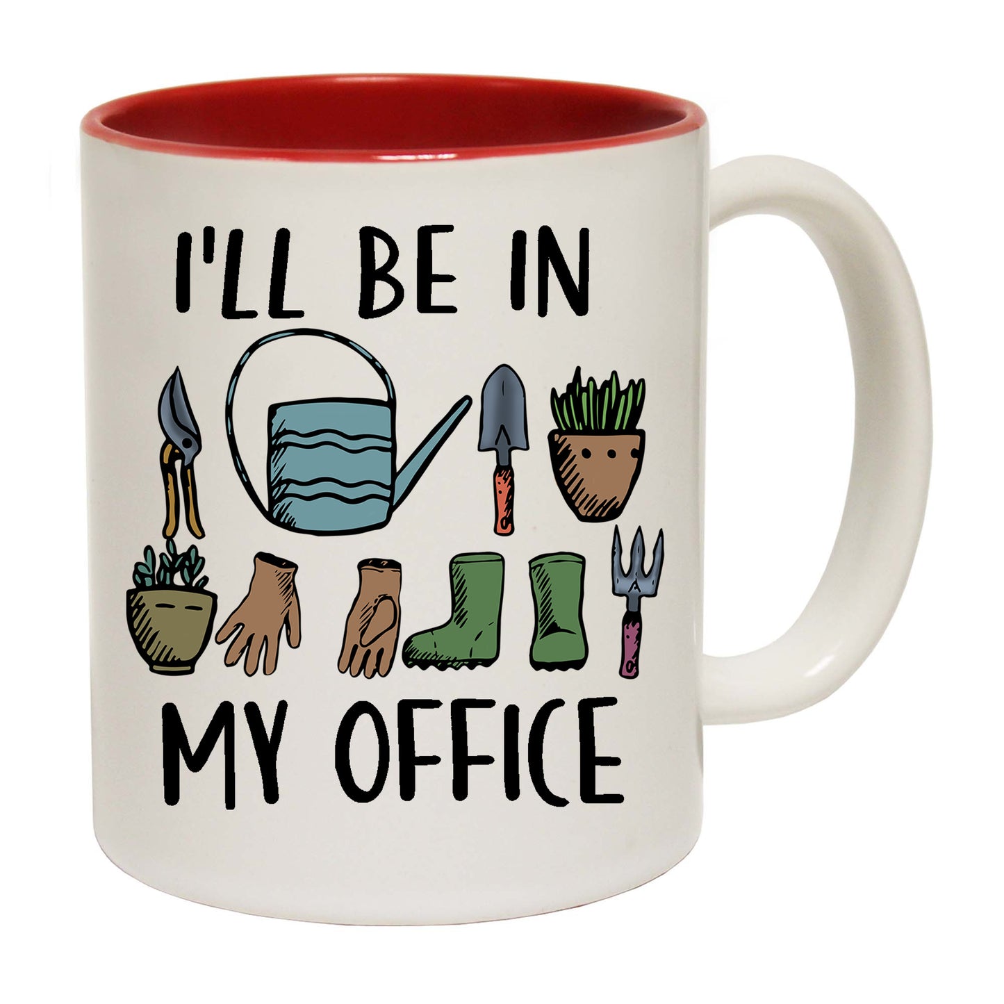 Ill Be In The Office Gardening Garden Retired - Funny Coffee Mug