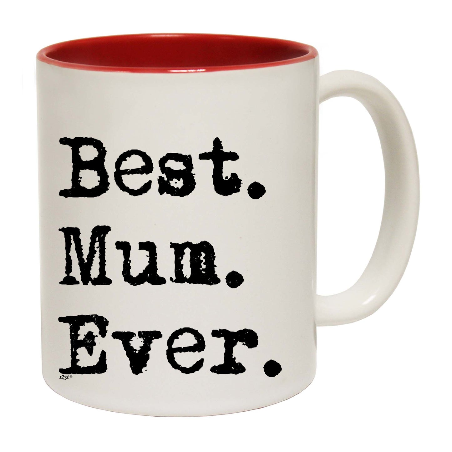 Best Mum Ever Mother - Funny Coffee Mug