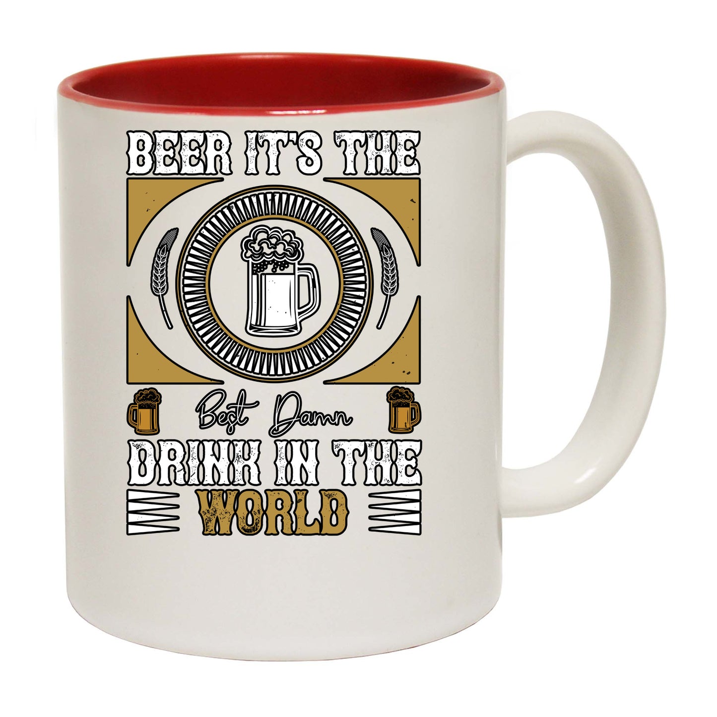 Beer Its The Best Damn Drink In The World - Funny Coffee Mug