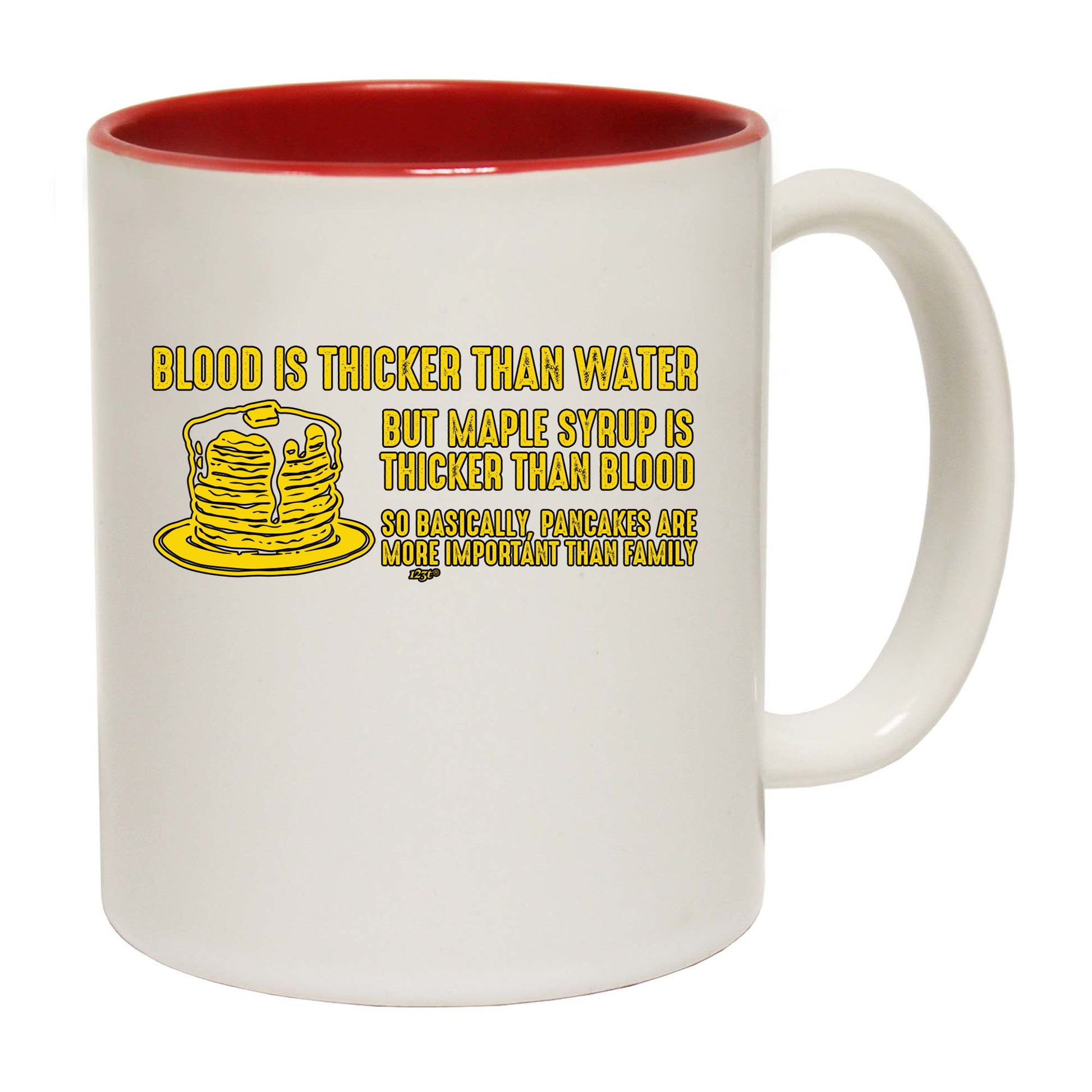 Blood Is Thicker Than Water But Maple Syrup - Funny Coffee Mug