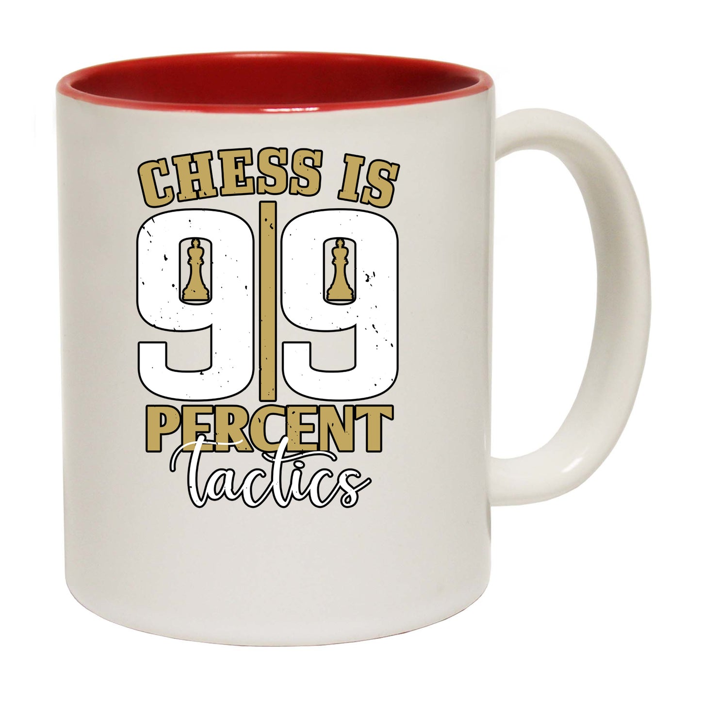 Chess Is 99 Percent Tactics - Funny Coffee Mug