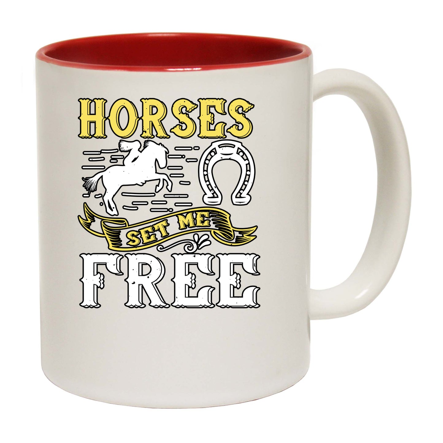 Horses Set Me Free - Funny Coffee Mug