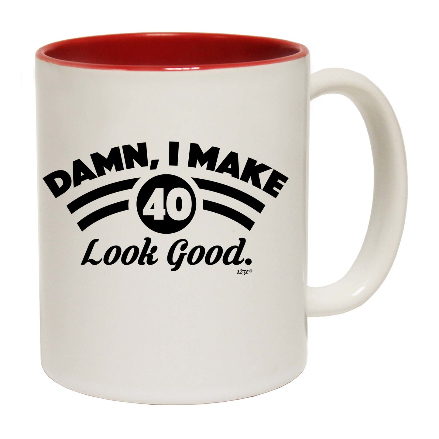 Damn Make 40 Look Good Age Birthday - Funny Coffee Mug