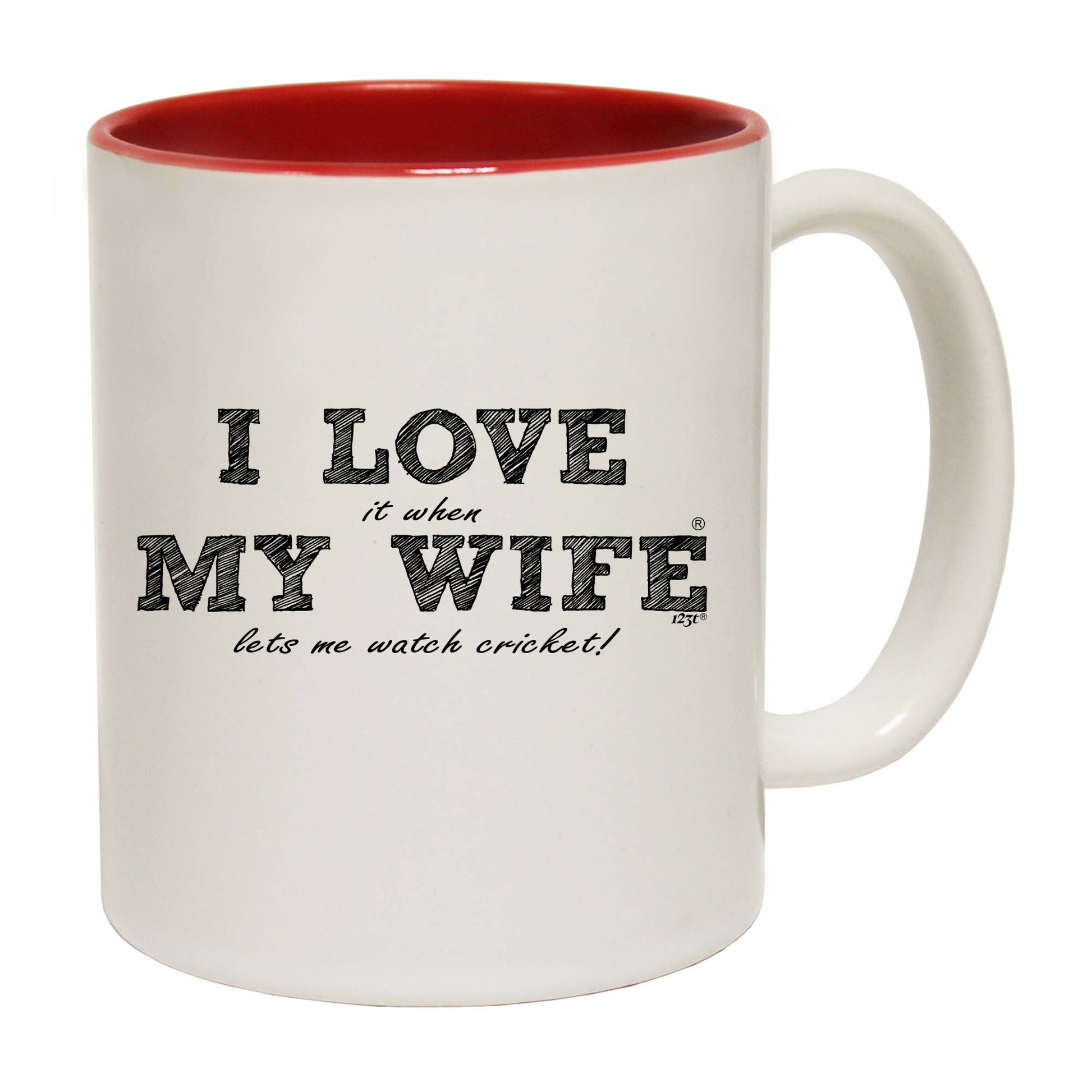 Love It When My Wife Lets Me Watch Cricket - Funny Coffee Mug