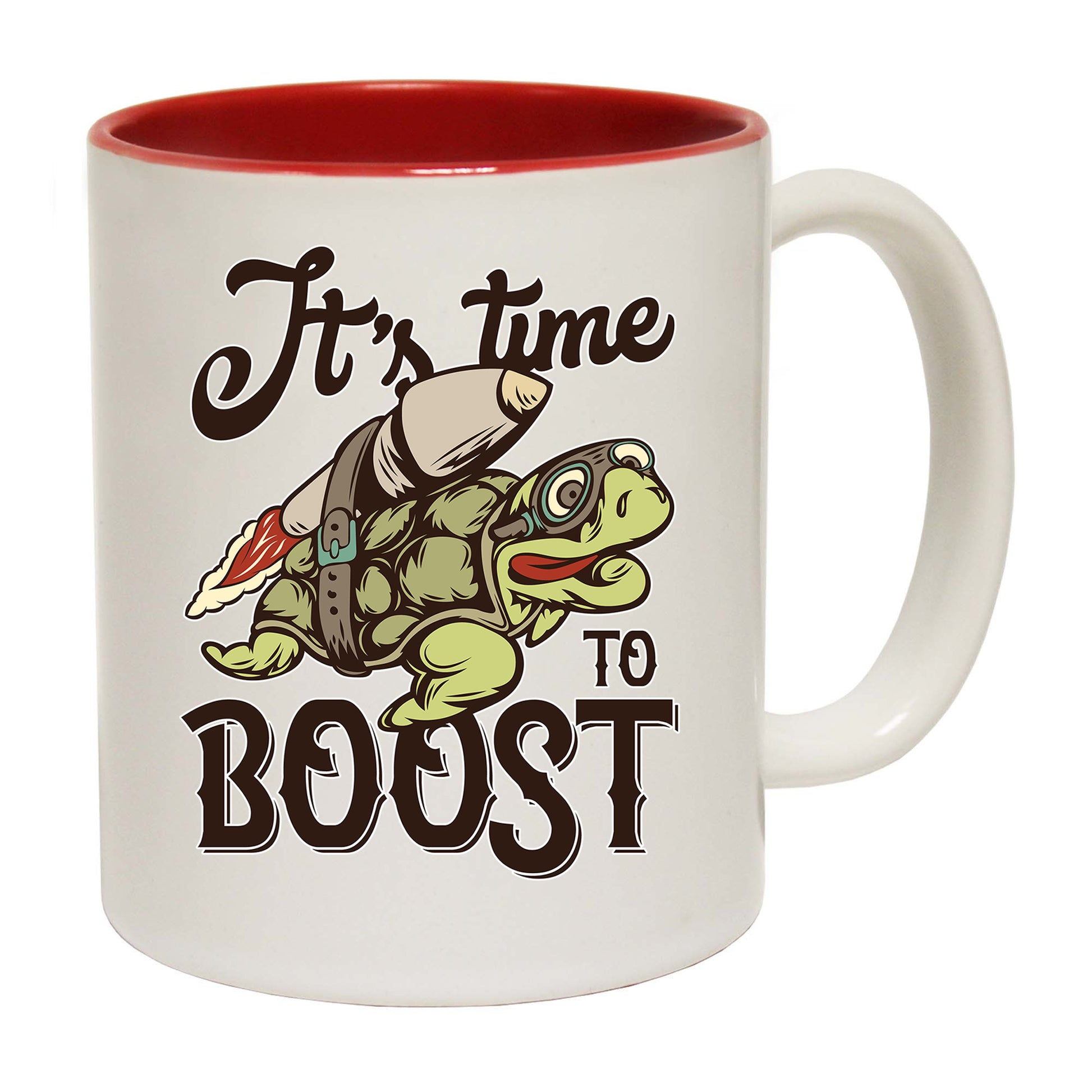 Turtle Its Time To Boost Animal - Funny Coffee Mug