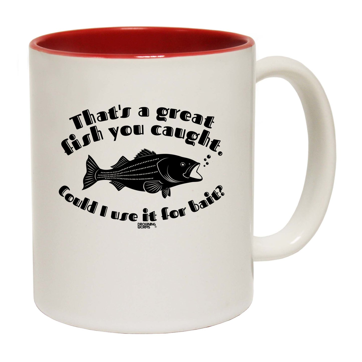 Dw Thats A Great Fish You Caught - Funny Coffee Mug