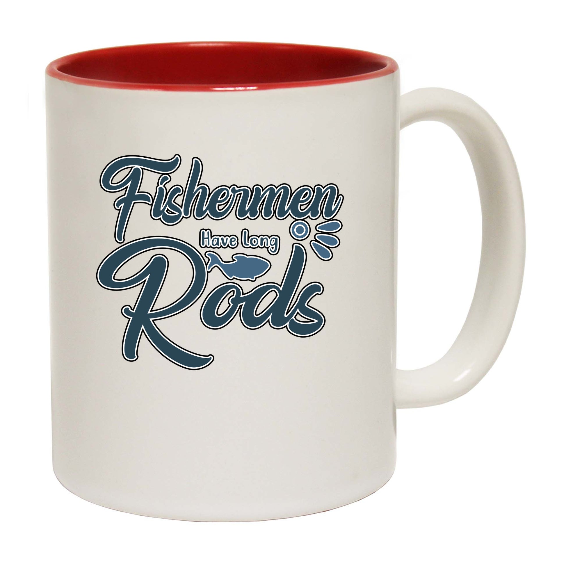 Fishermen Have Long Rods Fishing - Funny Coffee Mug