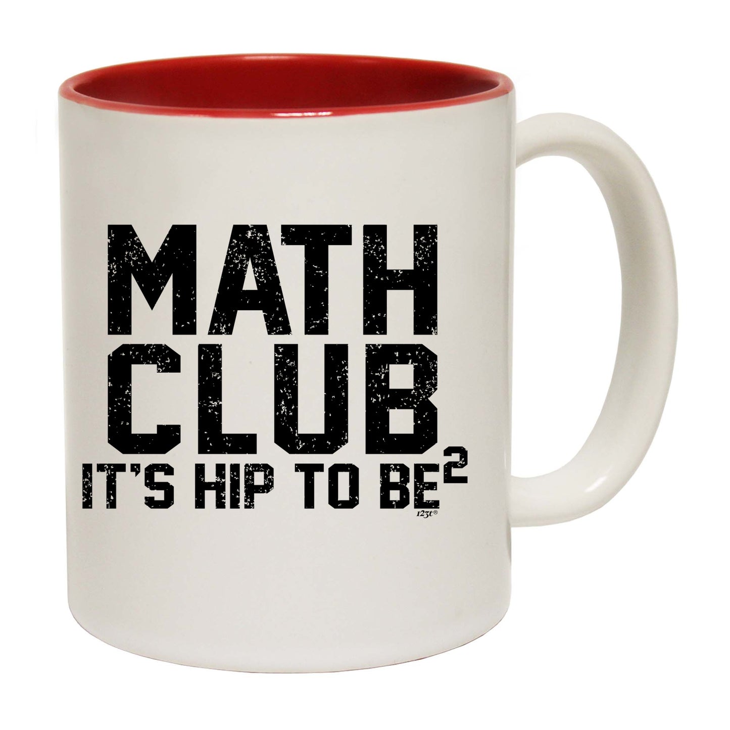 Math Club Its Hip To Be - Funny Coffee Mug