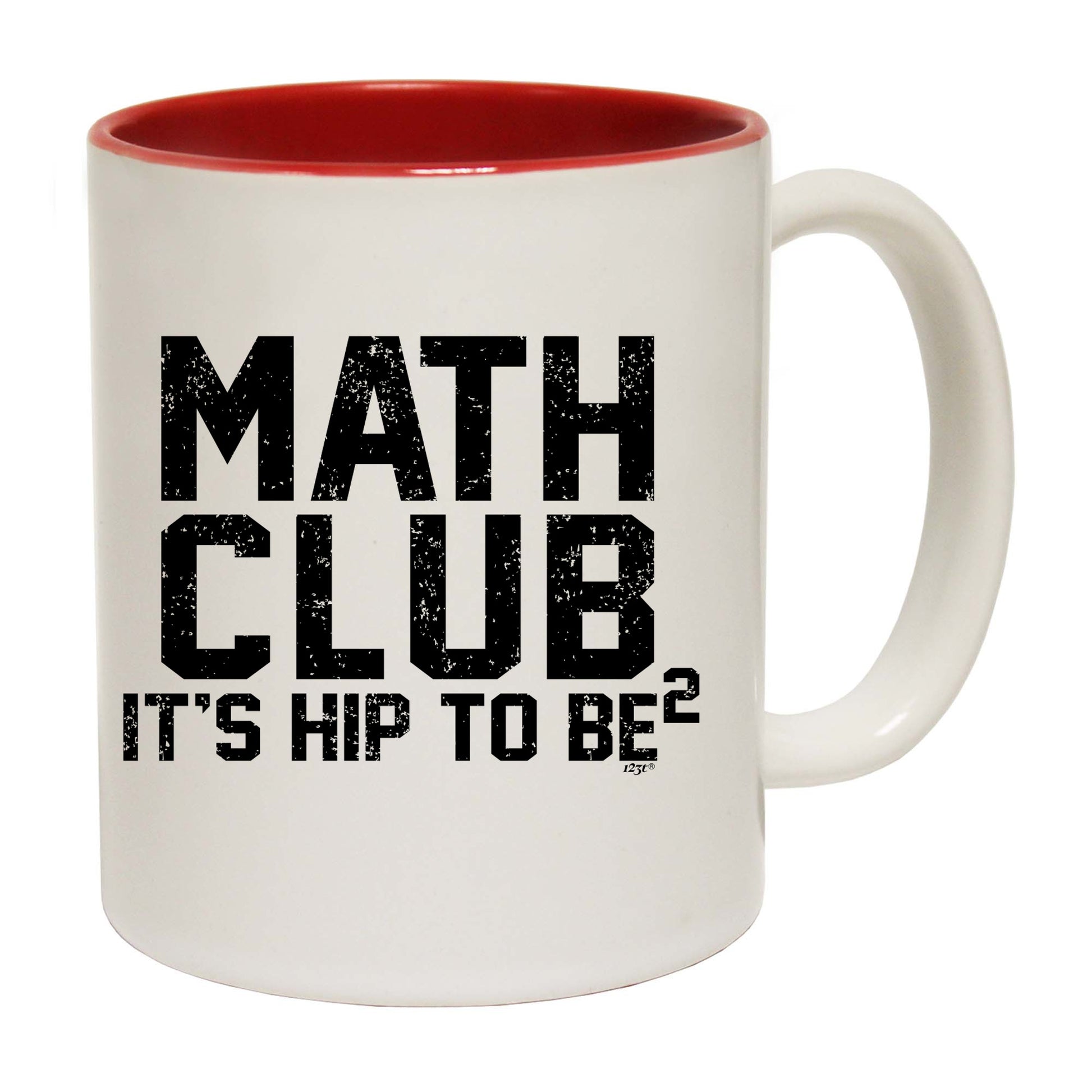 Math Club Its Hip To Be - Funny Coffee Mug