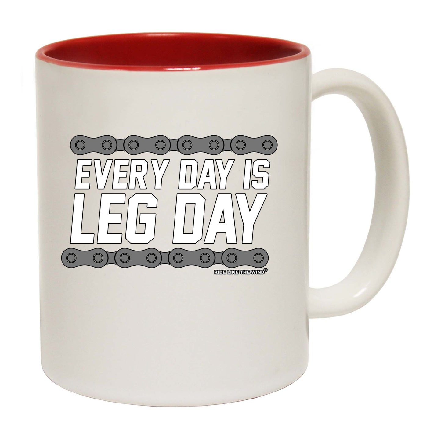 Rltw Every Day Is Leg Day - Funny Coffee Mug