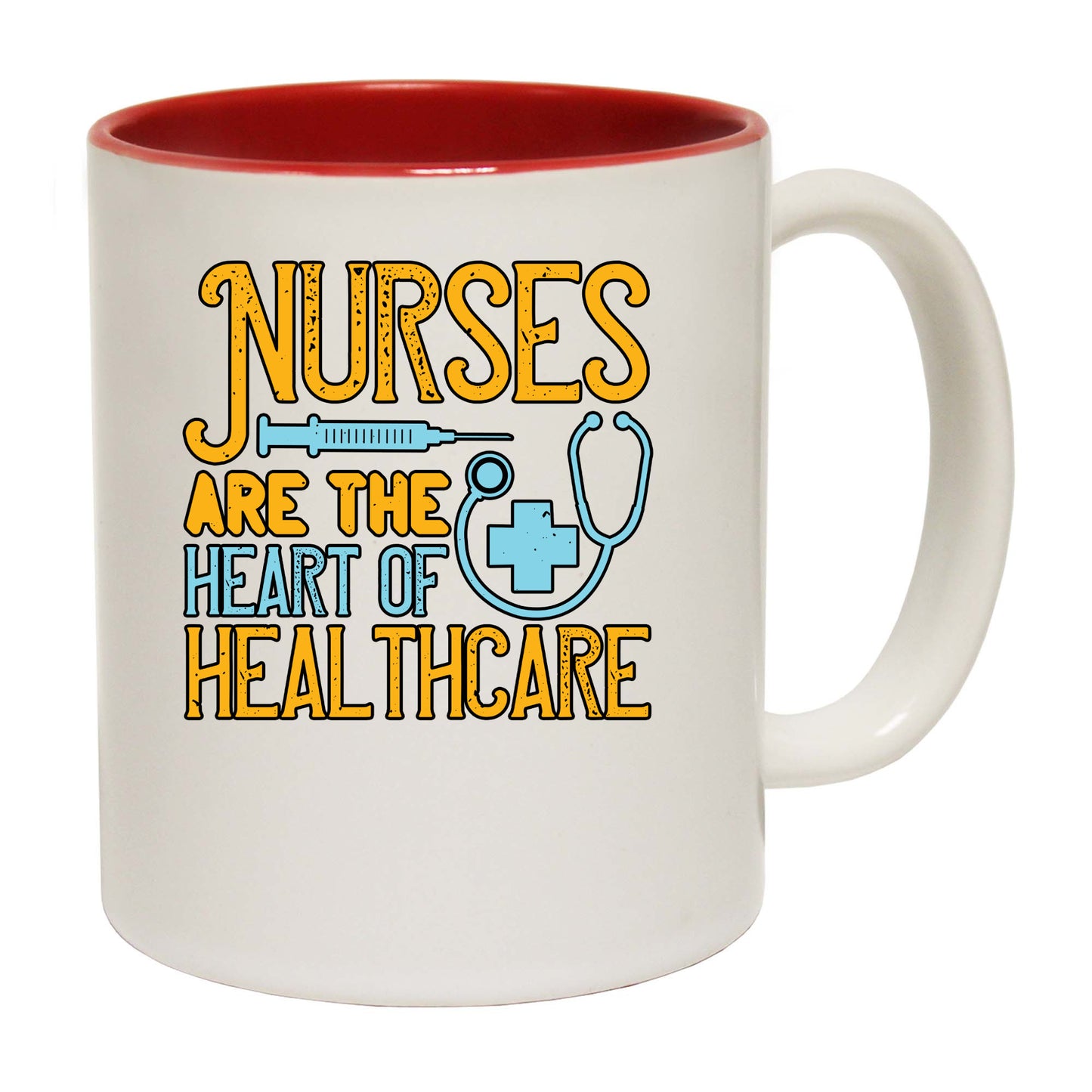 Nurses Are The Heart Of Healthcare - Funny Coffee Mug