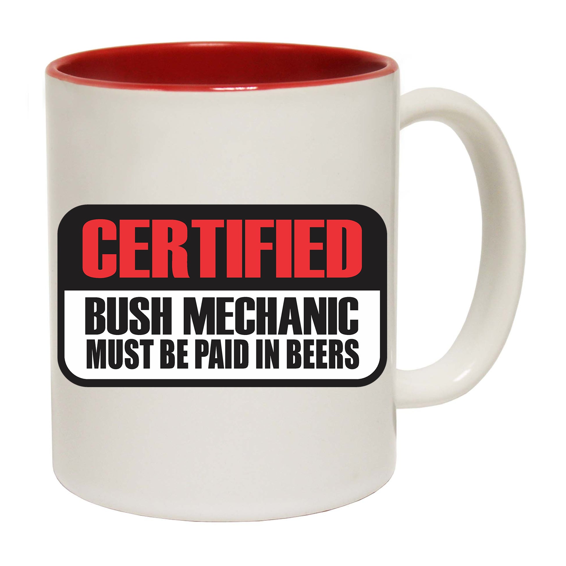 Certified Bush Mechanic - Funny Coffee Mug