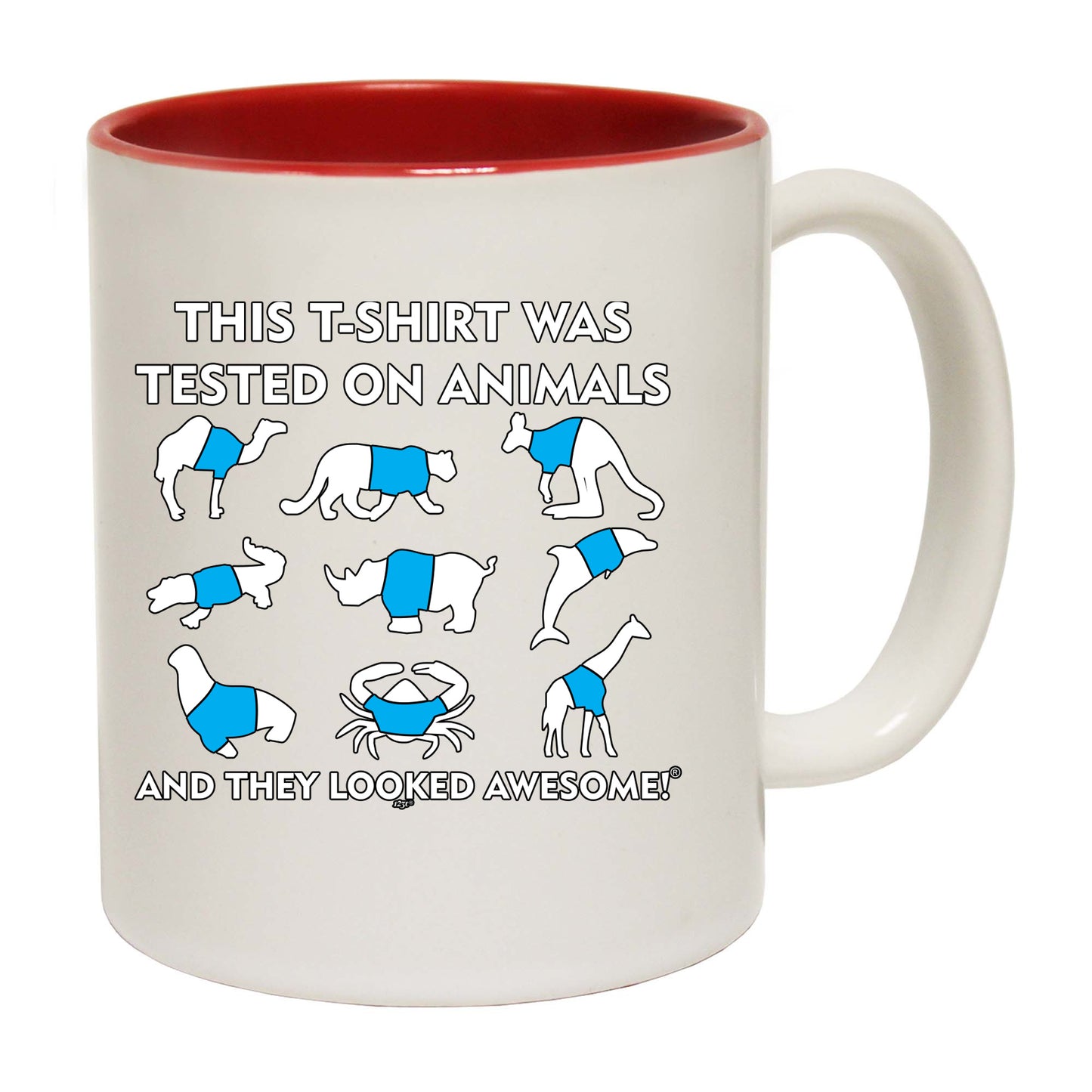 Tested On Animals - Funny Coffee Mug