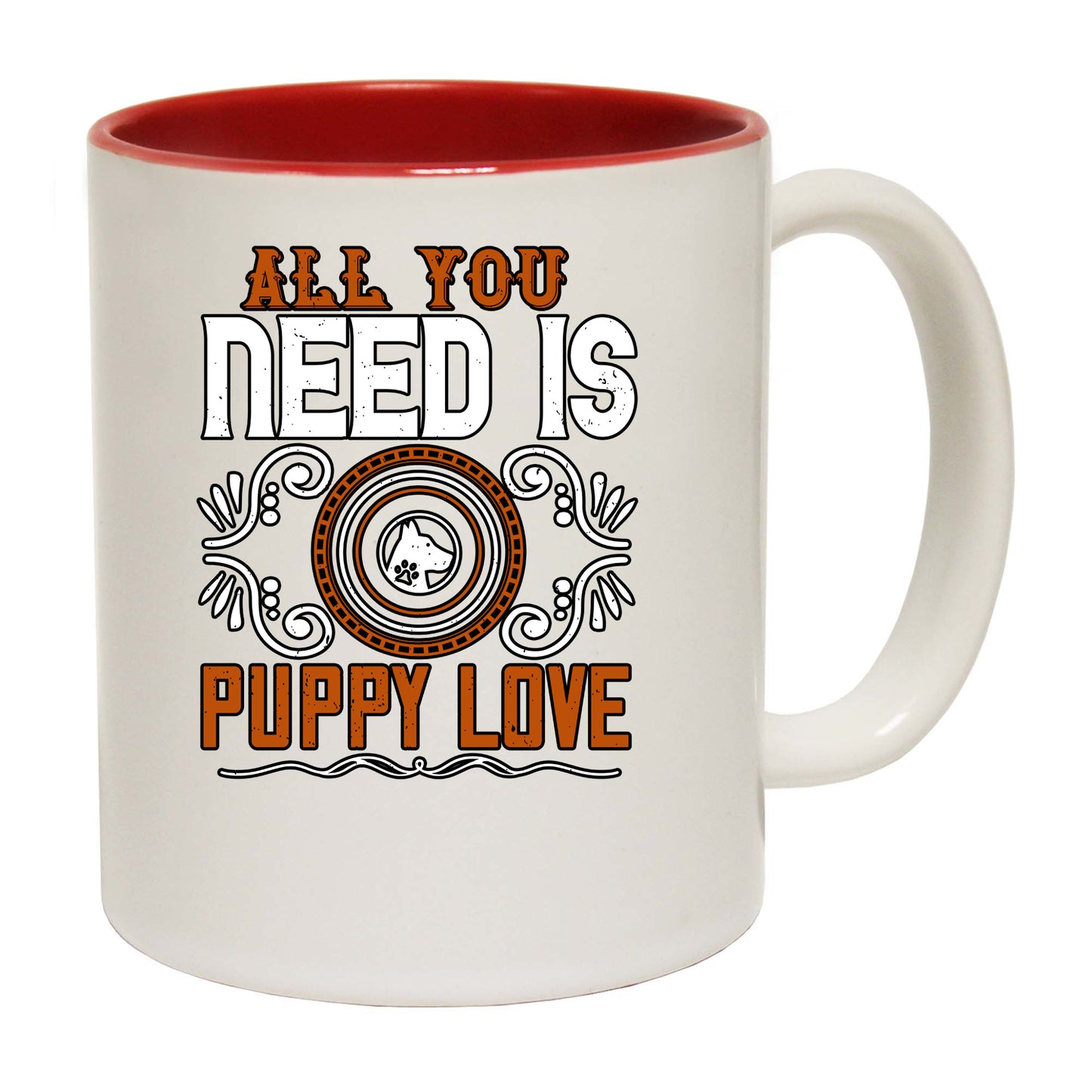 All You Need Is Puppy Love - Funny Coffee Mug