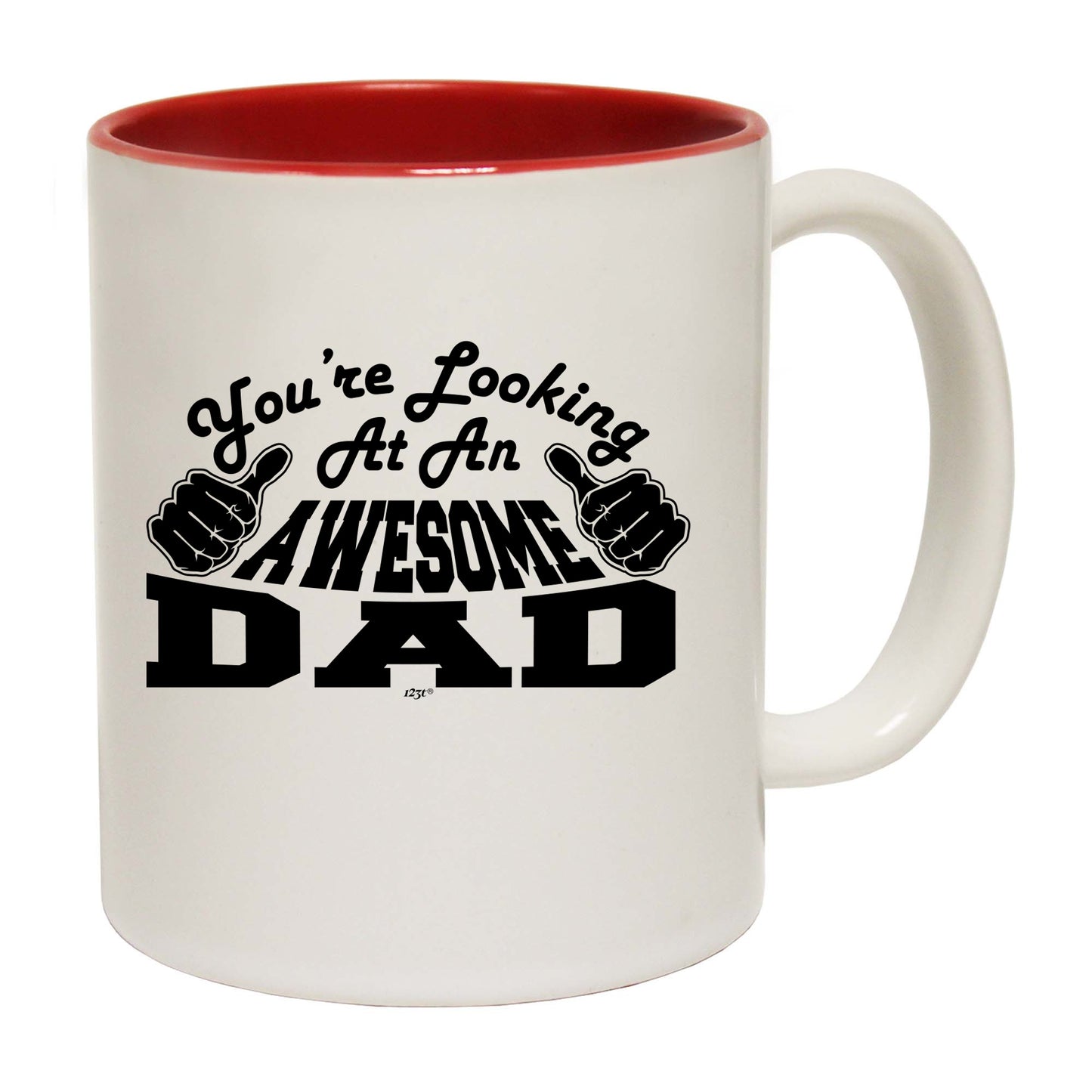 Youre Looking At An Awesome Dad - Funny Coffee Mug