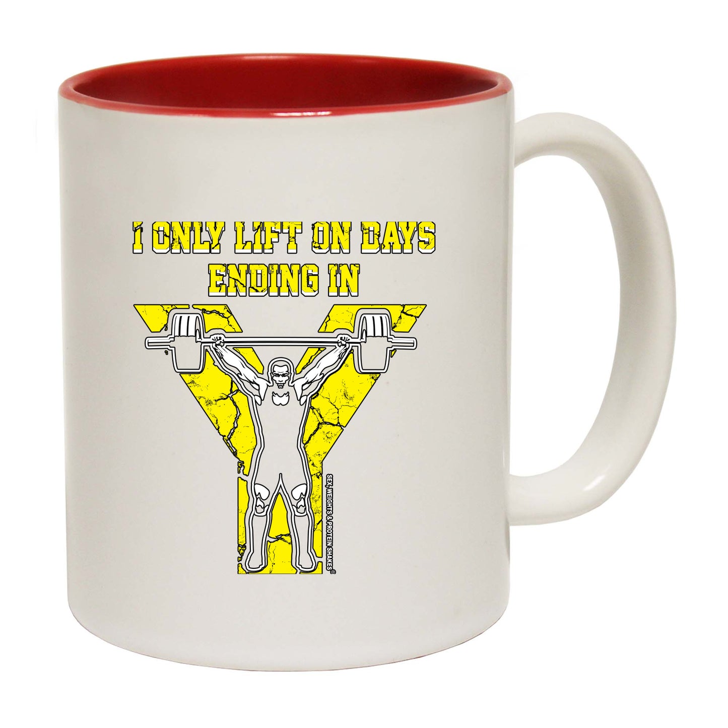 Swps I Only Lift On Days Y - Funny Coffee Mug