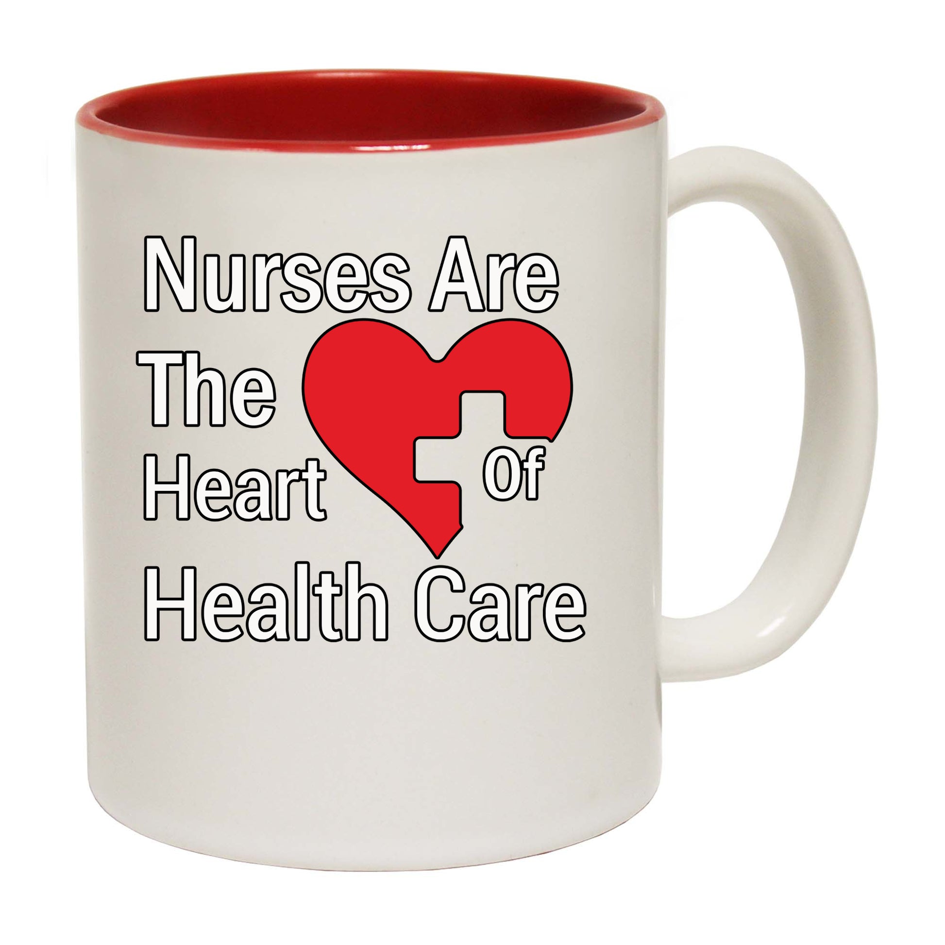 Nurses Are The Heart Of Health Care - Funny Coffee Mug