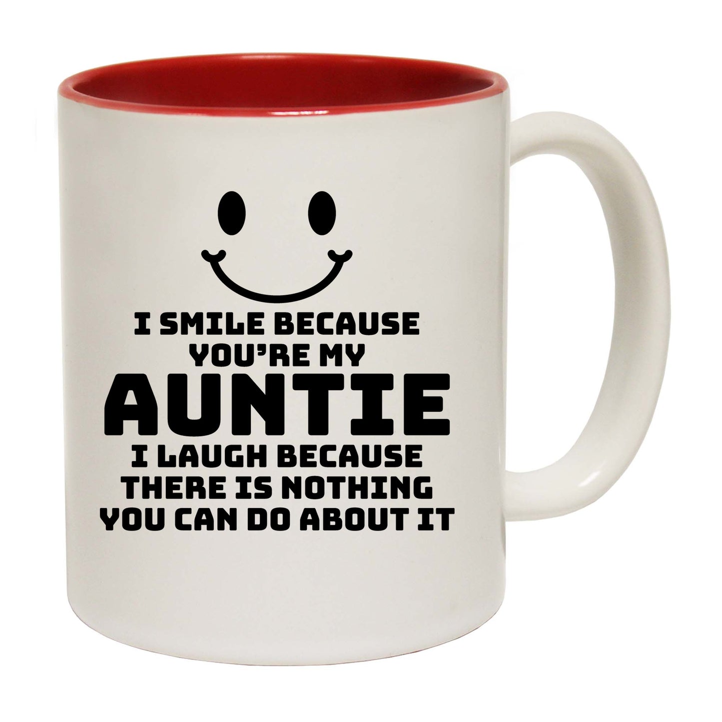 I Smile Because Youre My Auntie - Funny Coffee Mug