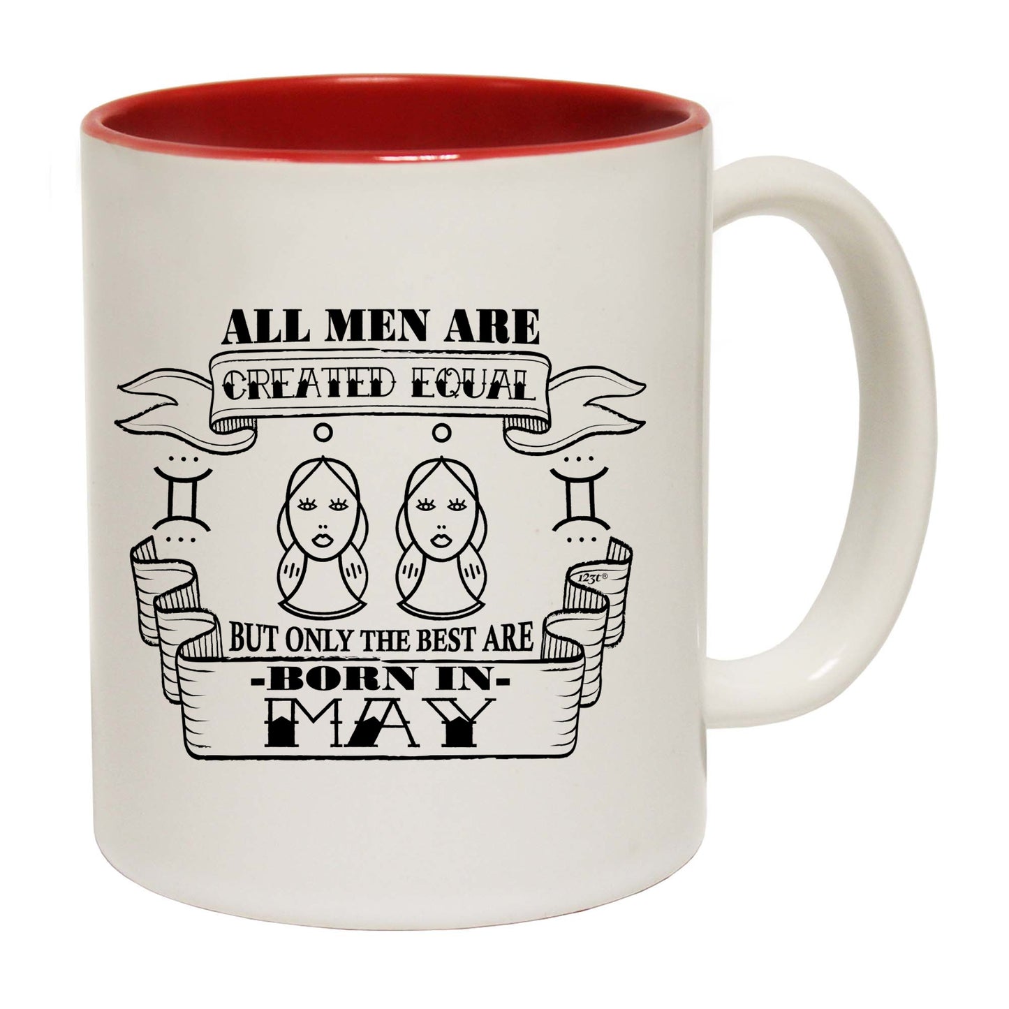 May Gemin Birthday All Men Are Created Equal - Funny Coffee Mug