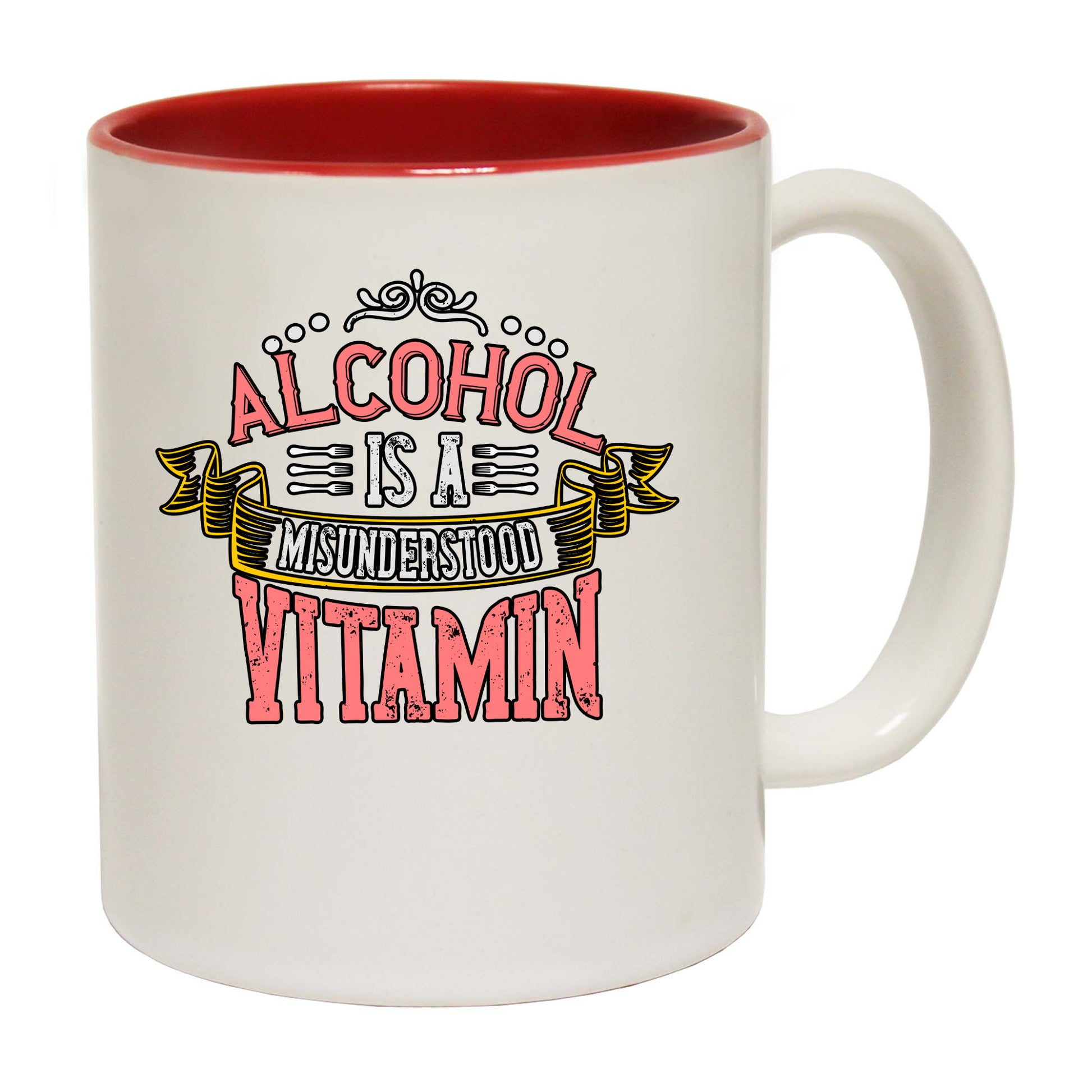 Alcohol Is A Misunderstood Vitamin - Funny Coffee Mug