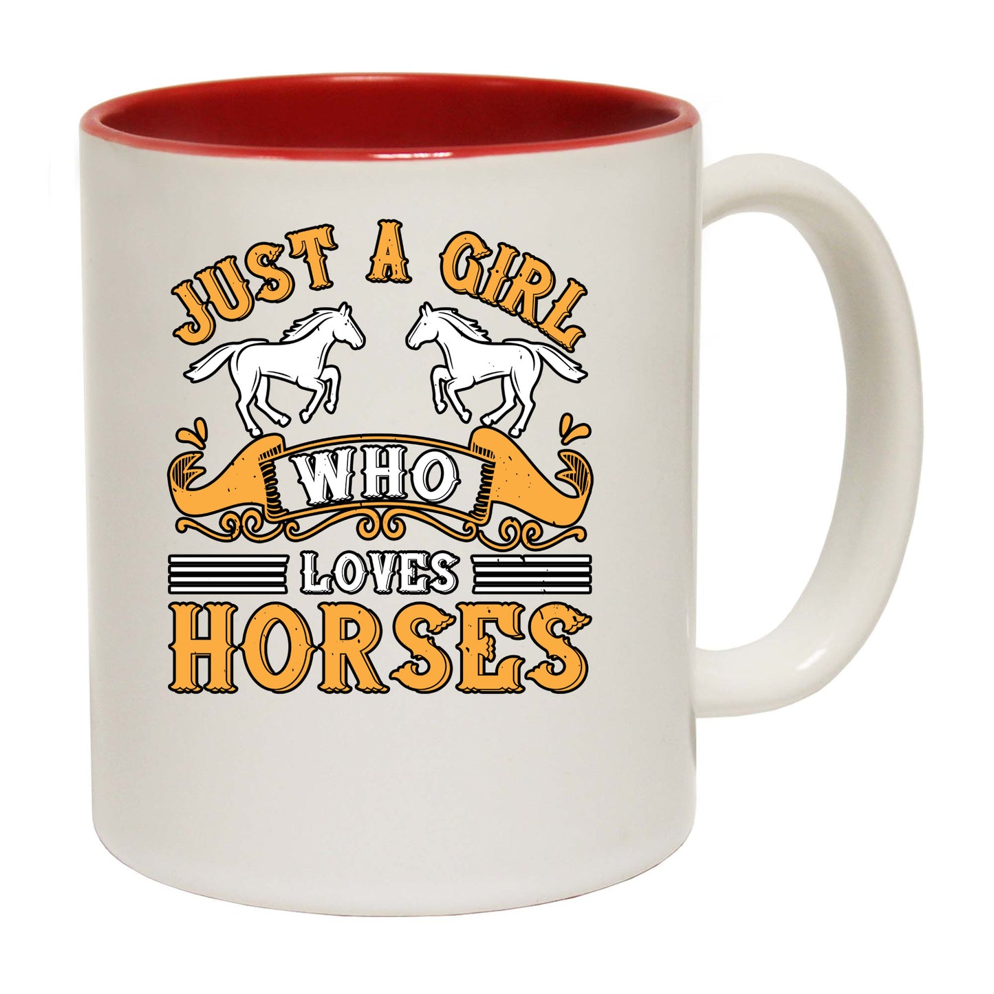 Just A Girl Who Loves Horses - Funny Coffee Mug