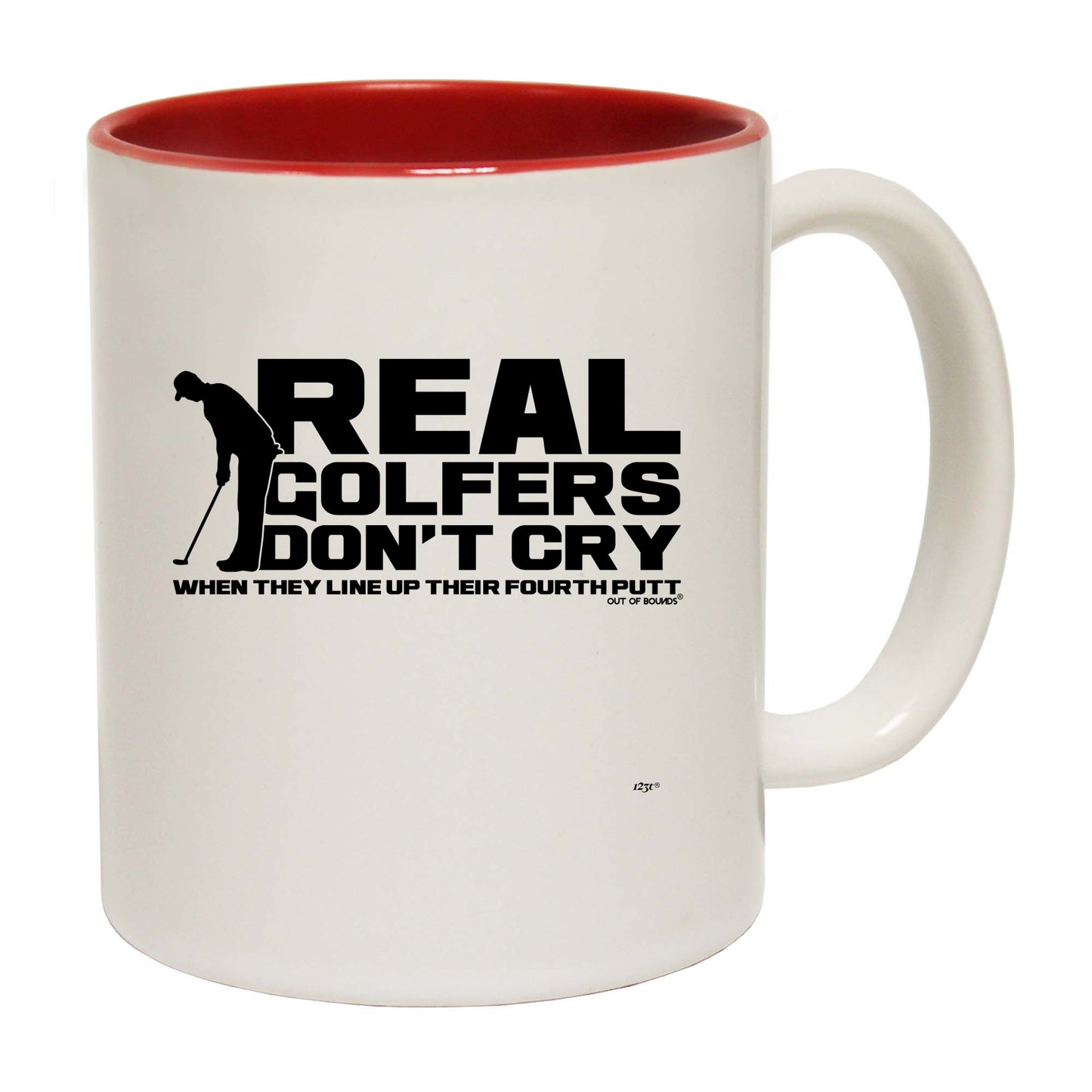 Oob Real Golfers Dont Cry When They Line Up Their Forth Putt - Funny Coffee Mug