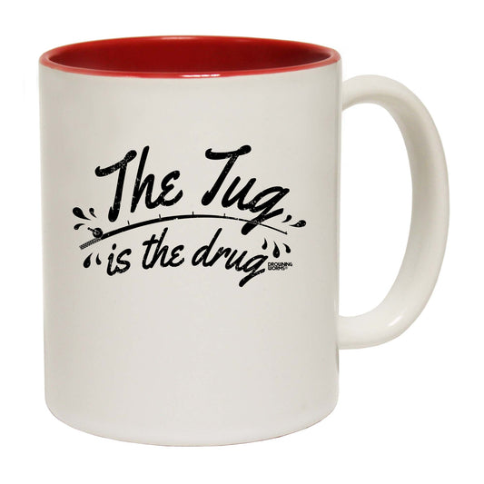 Dw The Tug Is The Drug - Funny Coffee Mug