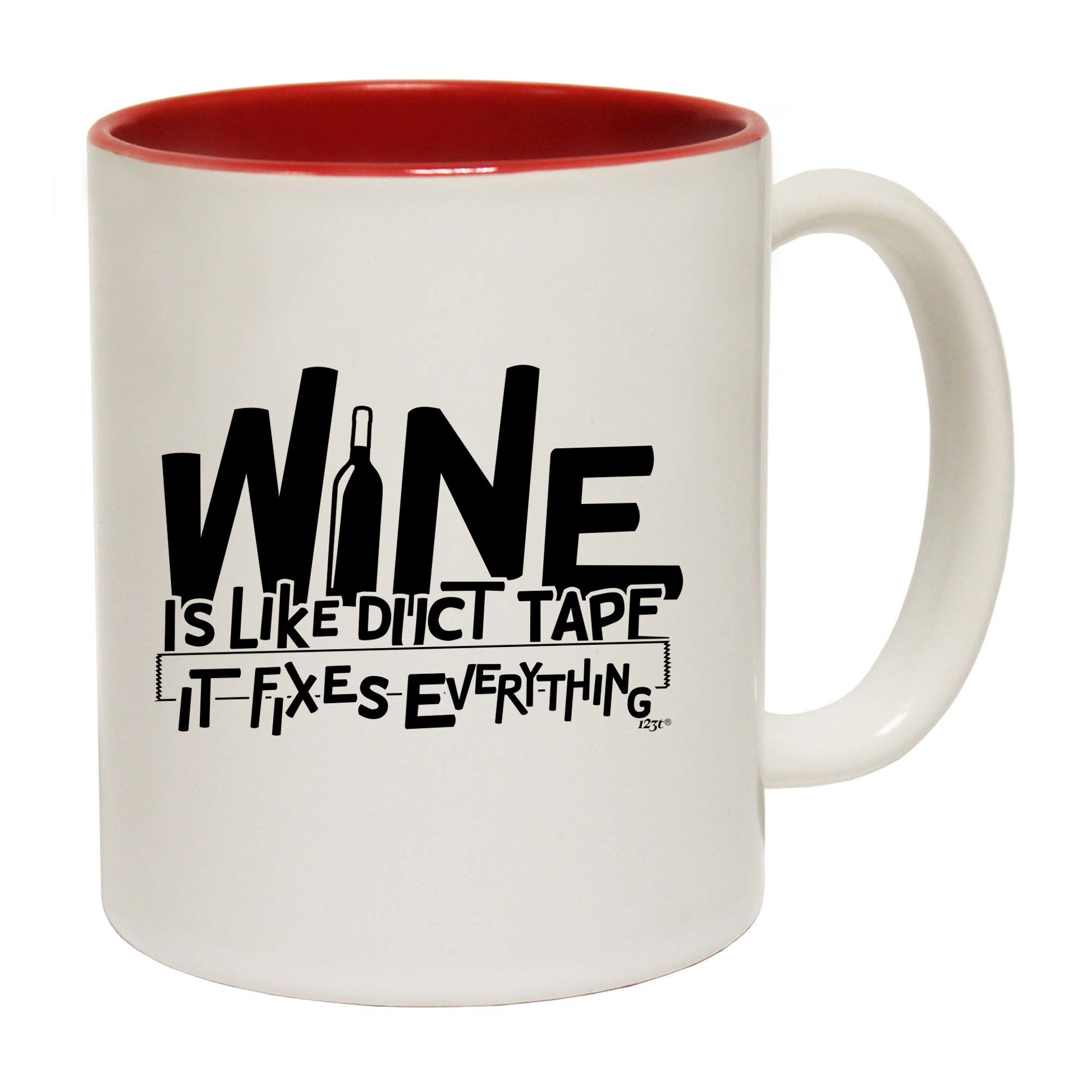 Wine Is Like Duct Tape - Funny Coffee Mug