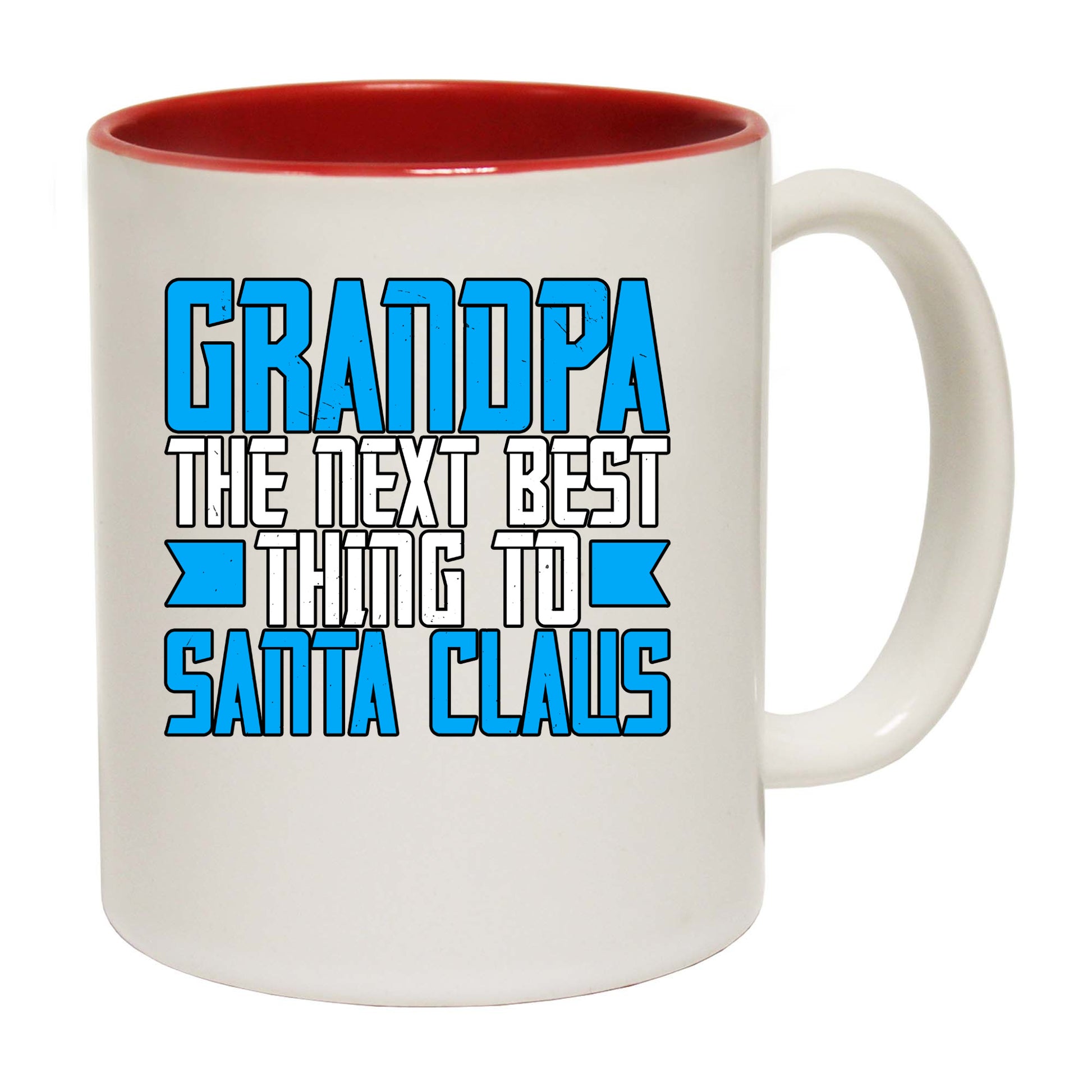 Grandpa The Next Best Thing To Santa Claus - Funny Coffee Mug