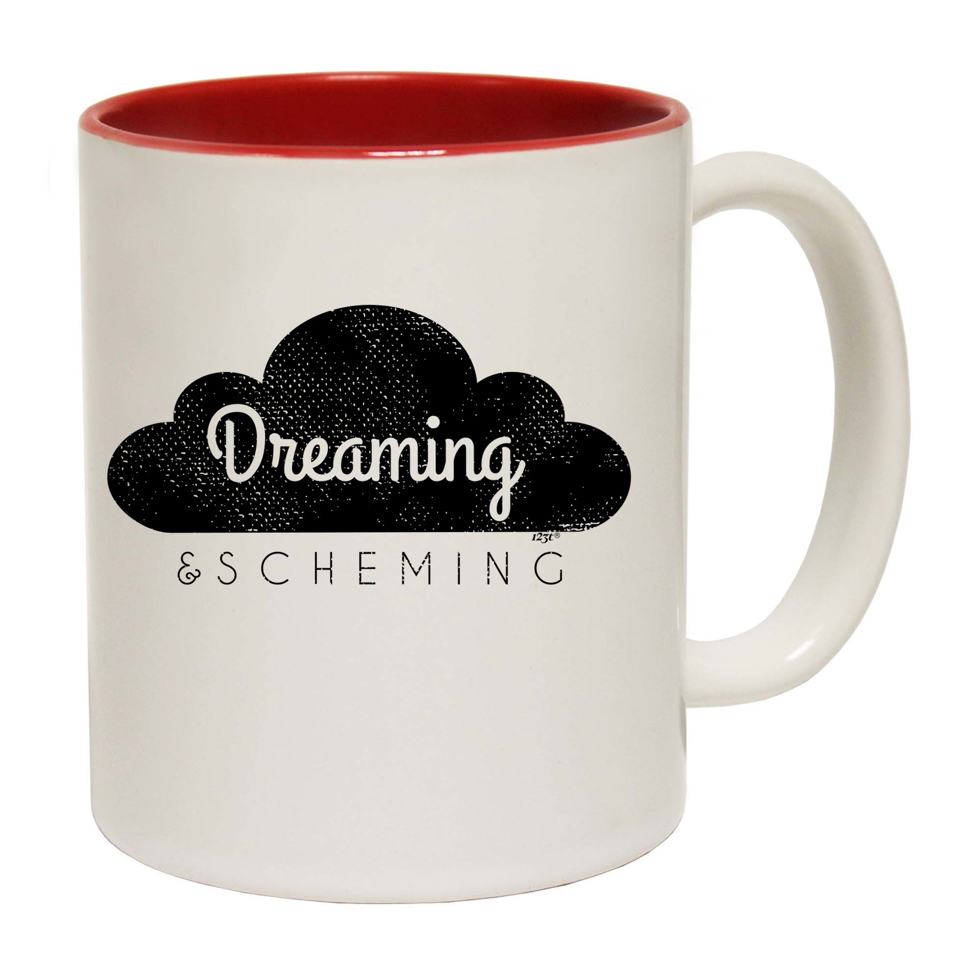 Dreaming And Scheming - Funny Coffee Mug