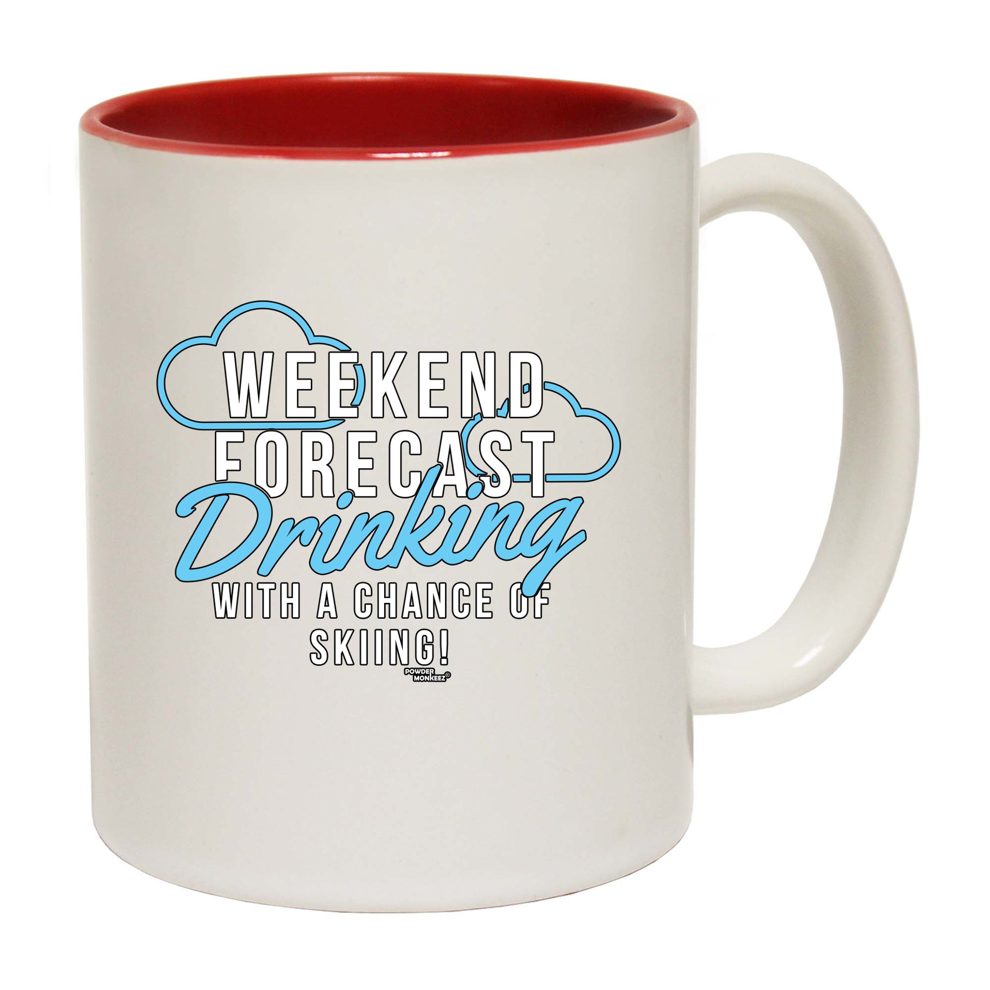 Pm Weekend Forecast Drinking Skiing - Funny Coffee Mug