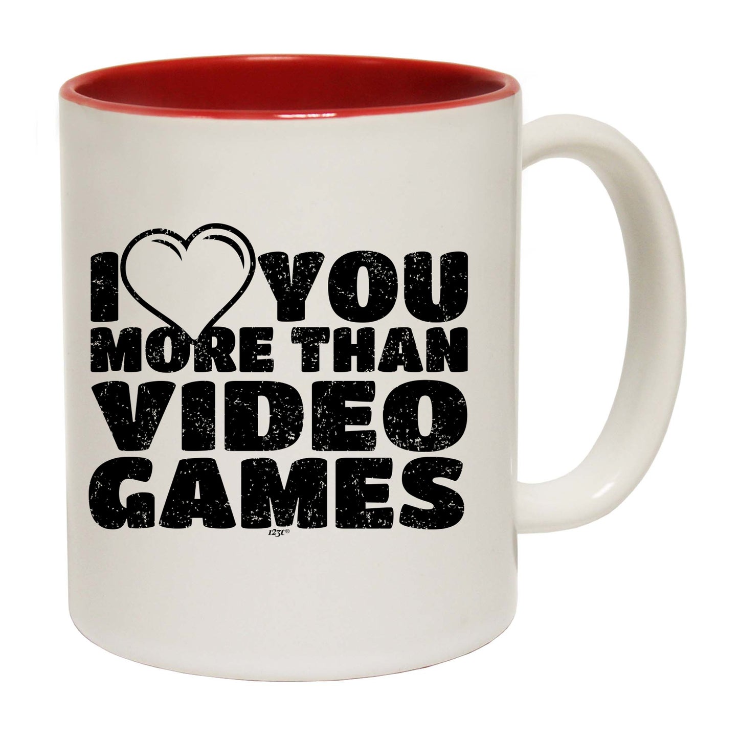 Love You More Than Video Games - Funny Coffee Mug