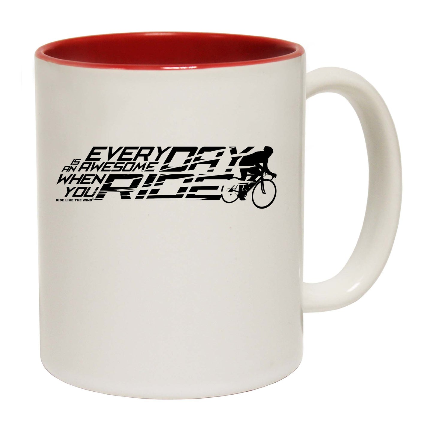 Rltw Everyday Is Awesome Ride - Funny Coffee Mug