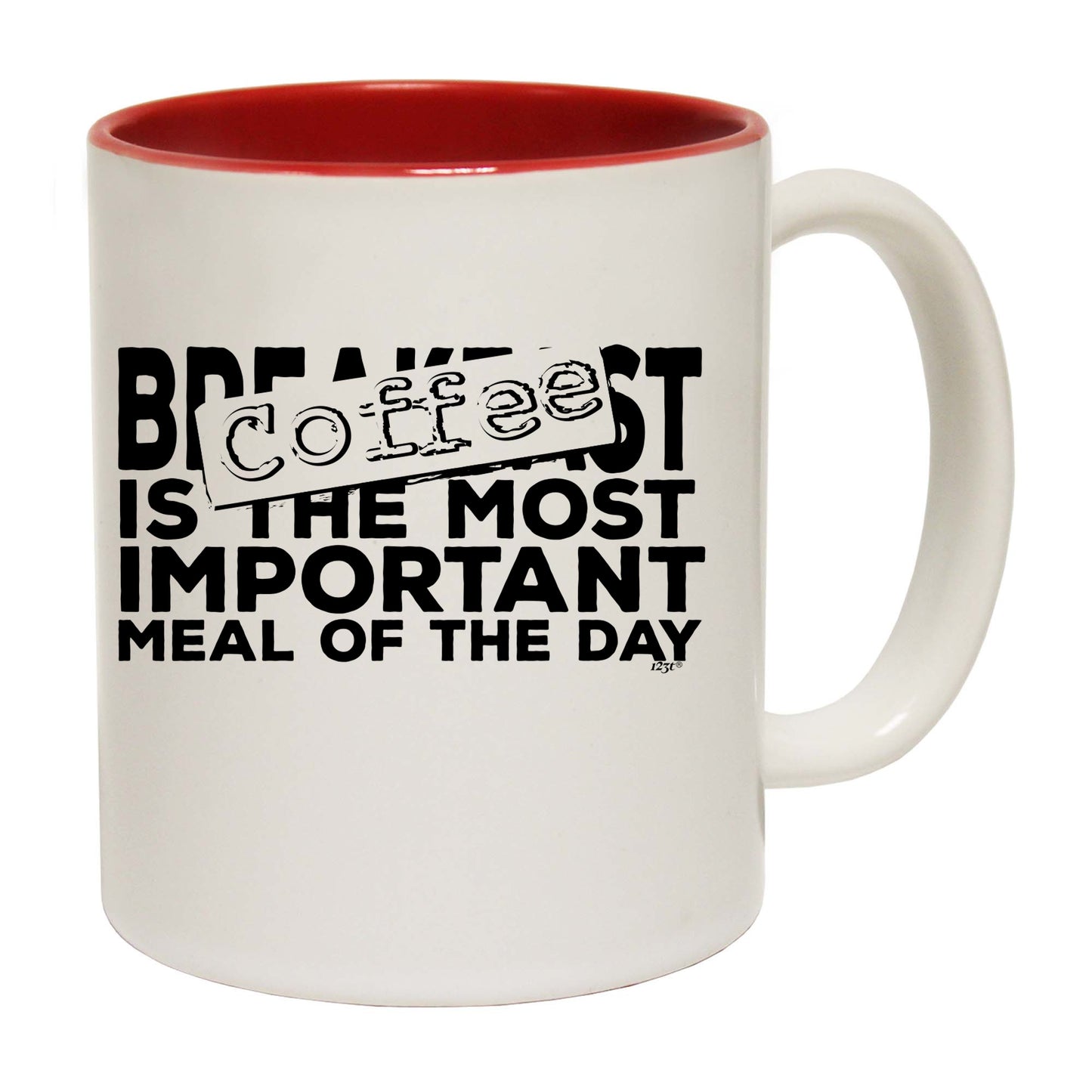 Coffee The Most Important Meal Of The Day - Funny Coffee Mug