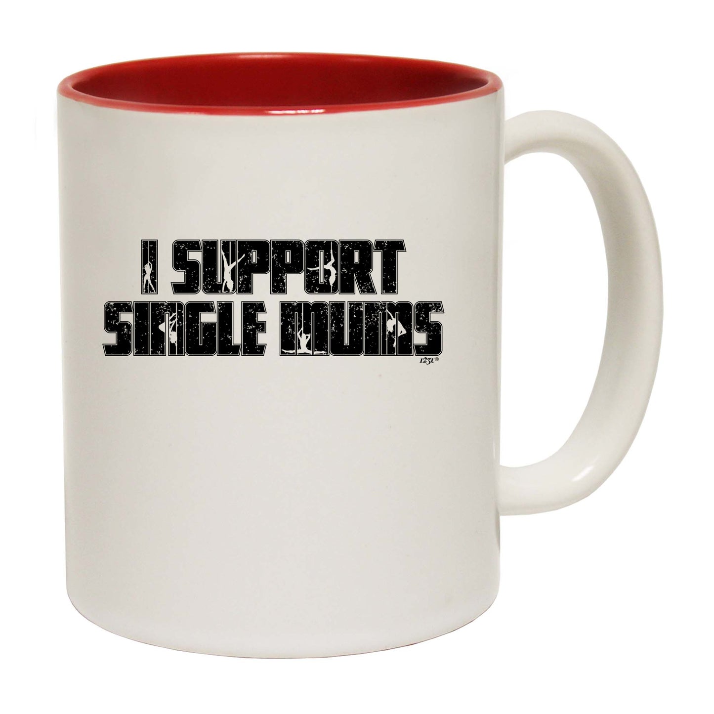 Support Single Mums - Funny Coffee Mug