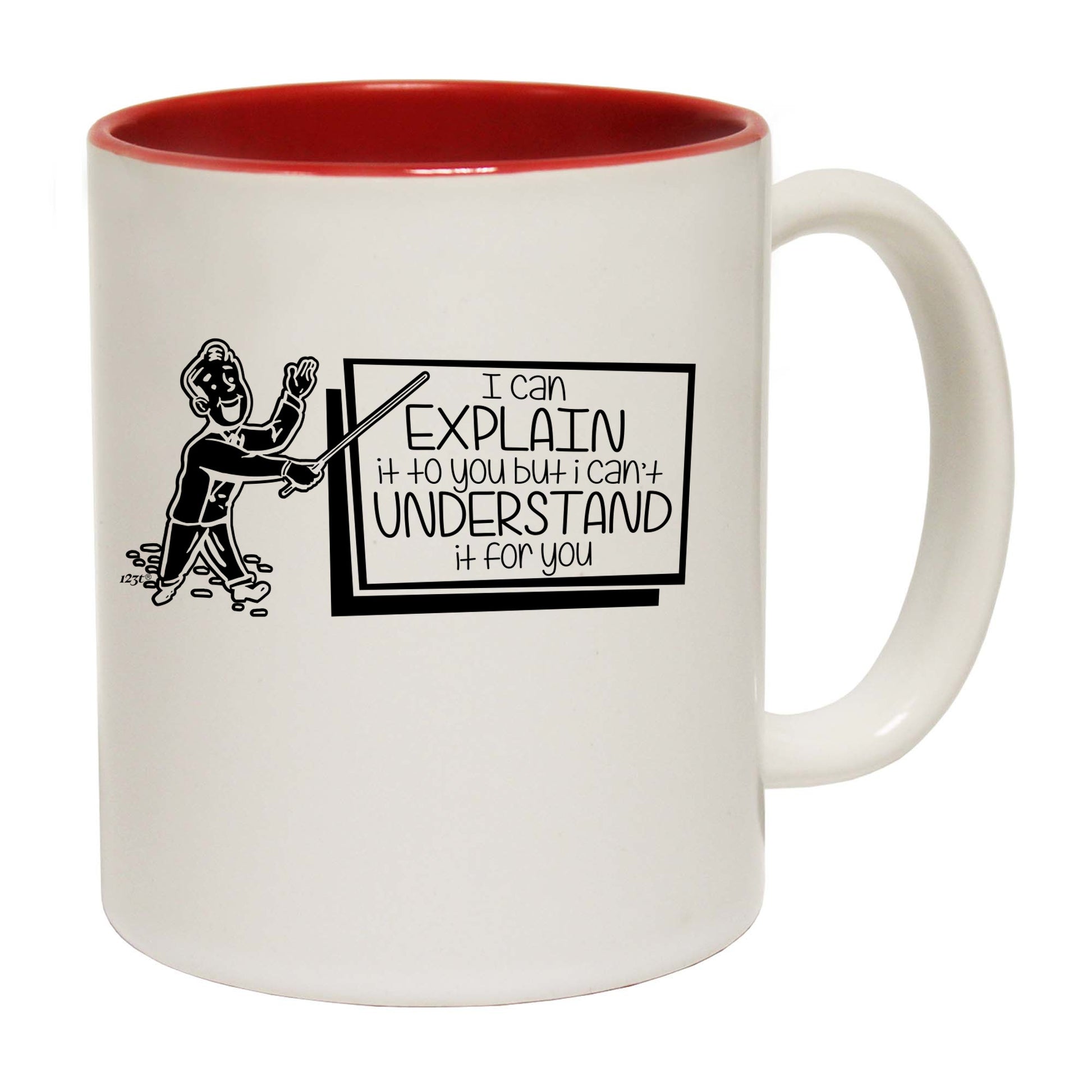 Can Explain It To You But - Funny Coffee Mug