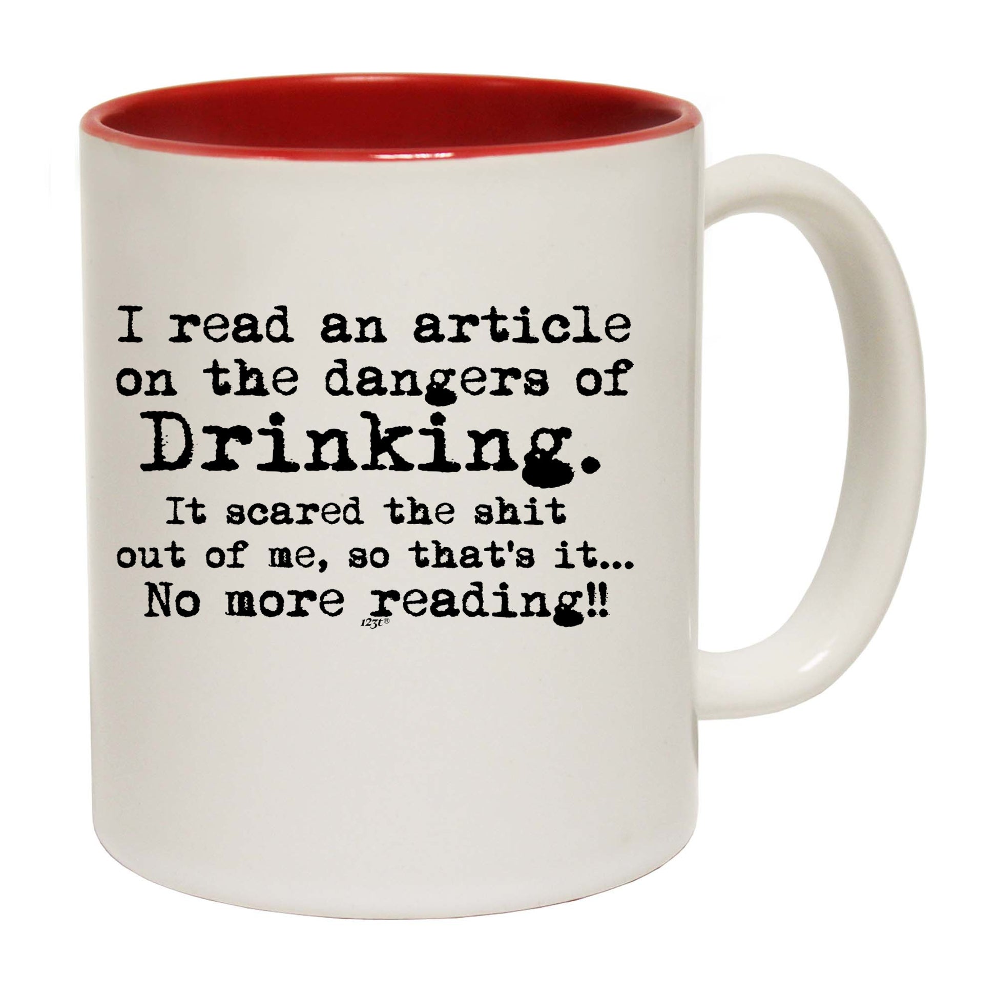 Read An Article On The Dangers Of Drinking - Funny Coffee Mug