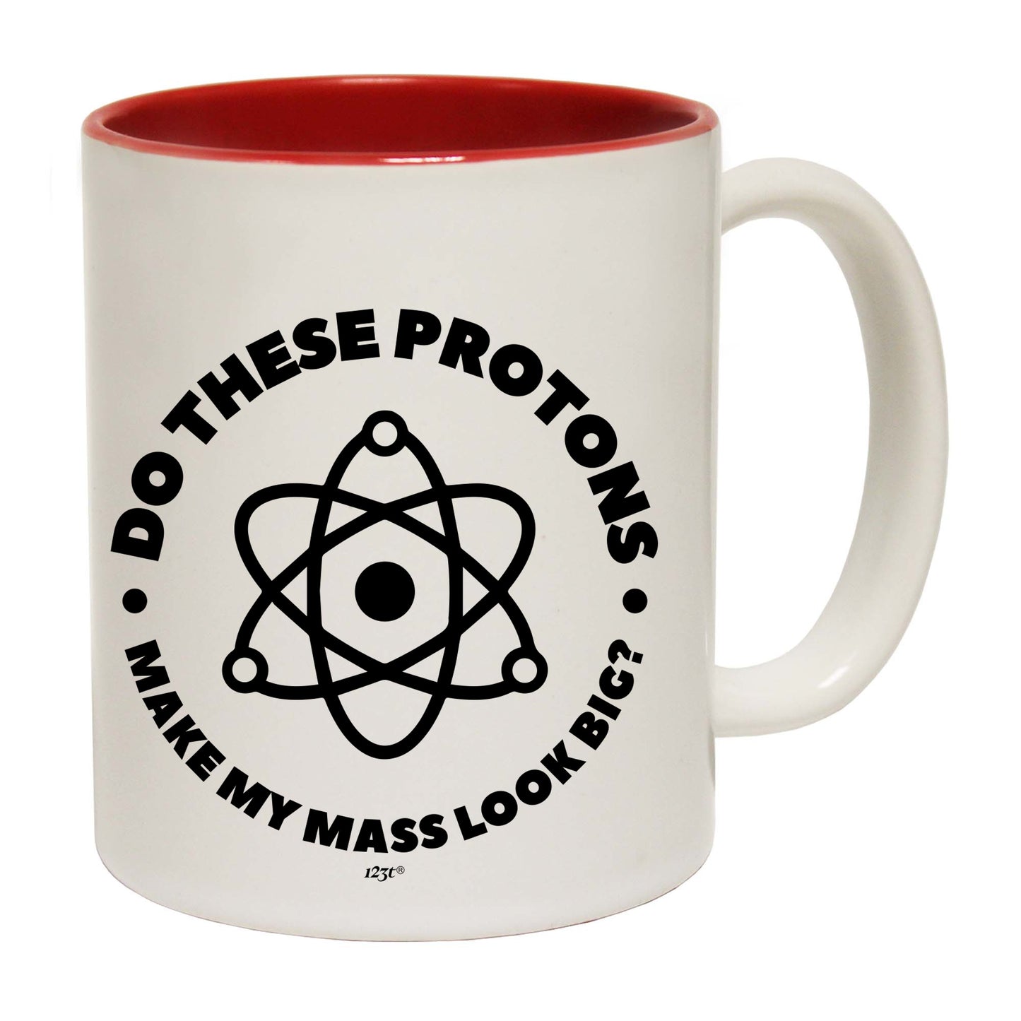 Do These Protons Make Mass Look Big - Funny Coffee Mug