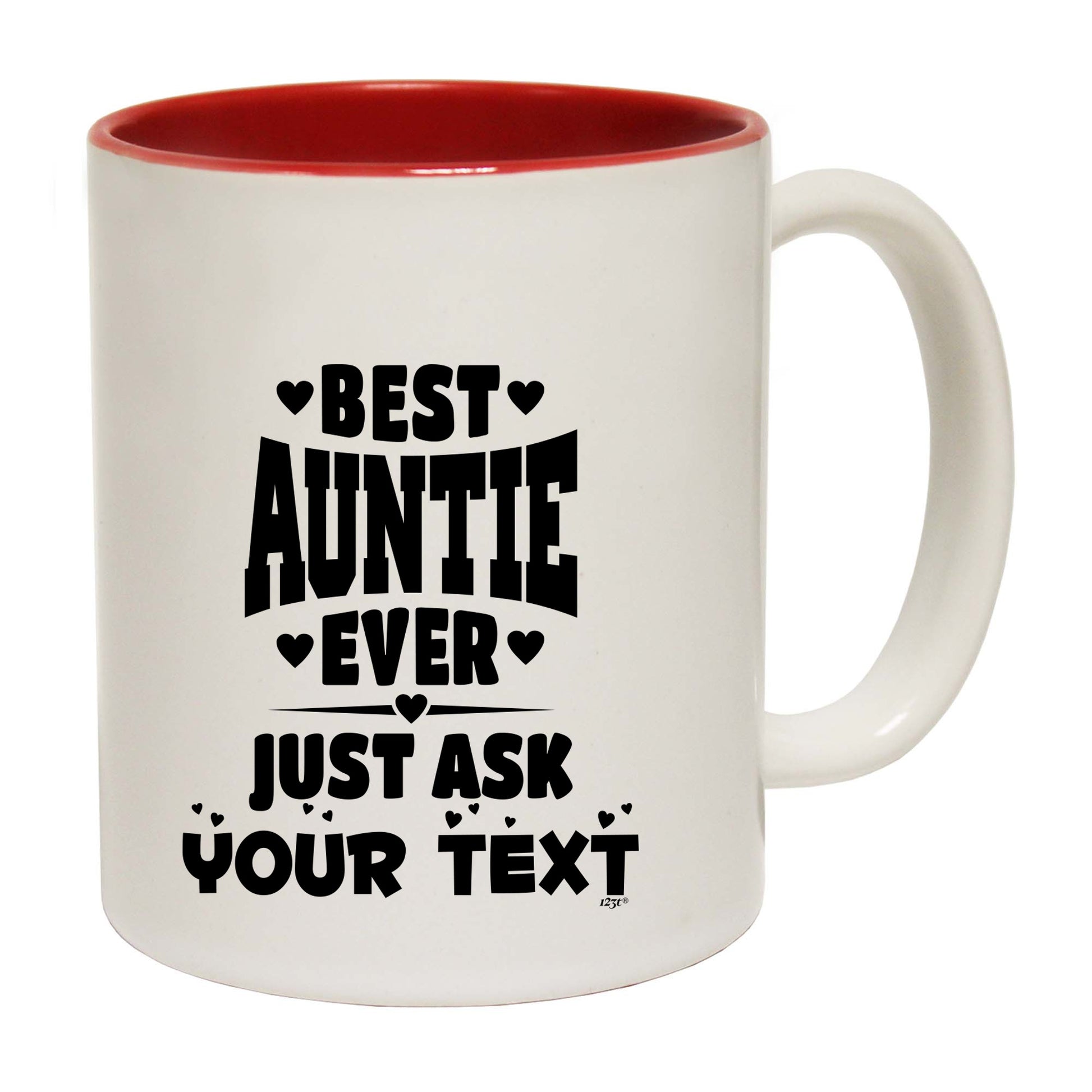 Best Auntie Ever Just Ask Your Text Personalised - Funny Coffee Mug