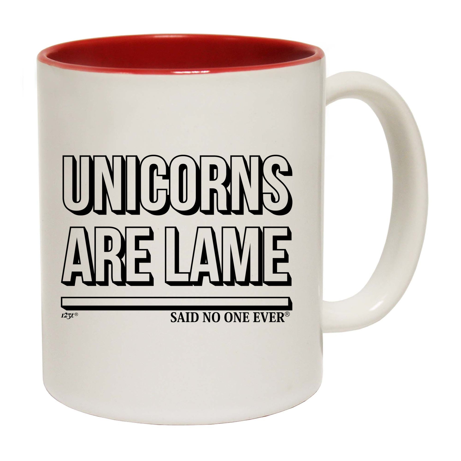 Unicorns Are Lame Snoe - Funny Coffee Mug