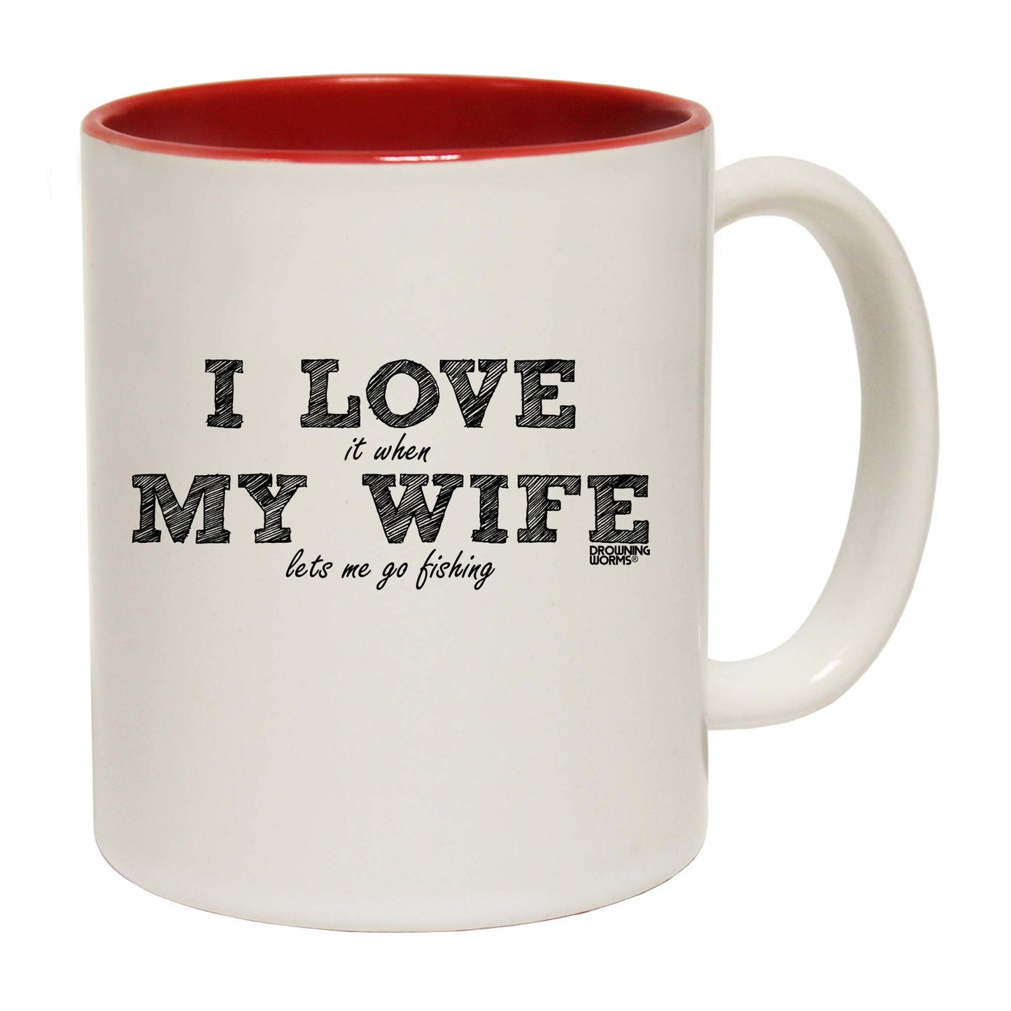 Dw I Love It When My Wife Lets Me Go Fishing - Funny Coffee Mug