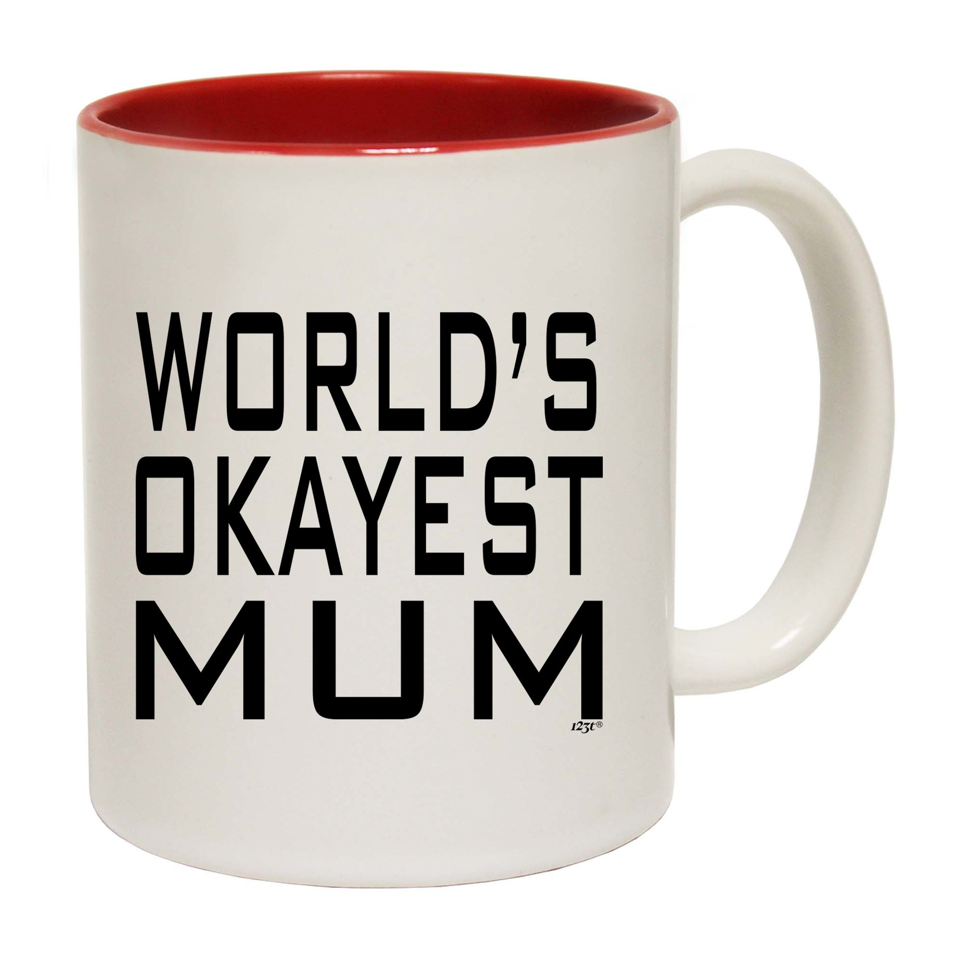 Worlds Okayest Mum - Funny Coffee Mug