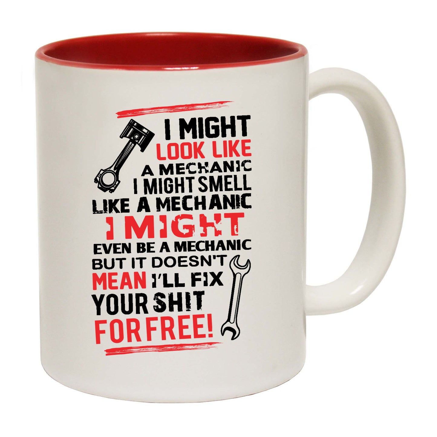 Might Look Like A Mechanic - Funny Coffee Mug